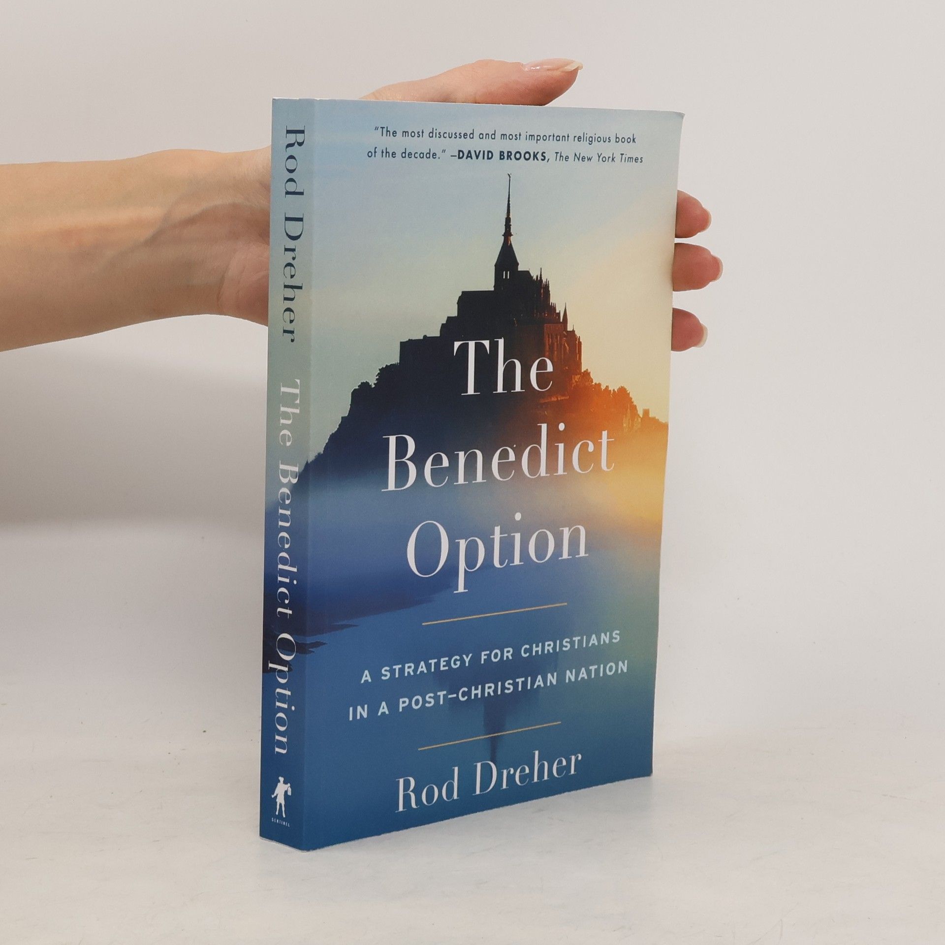 Rod Dreher The Benedict Option
