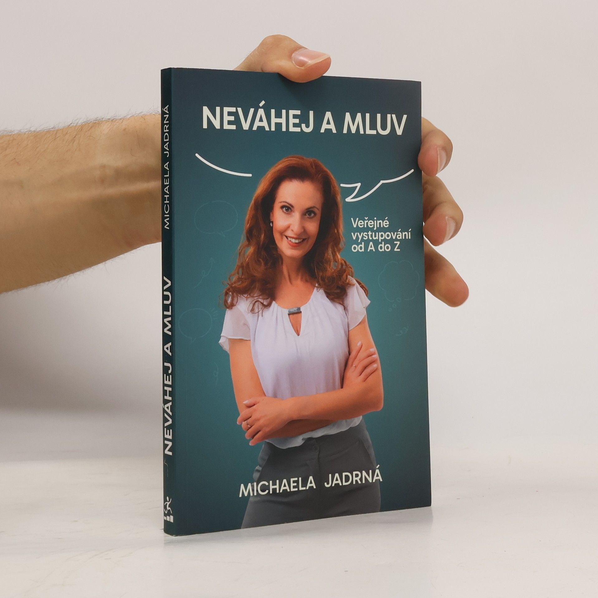 Michaela Jadrná Neváhej a mluv