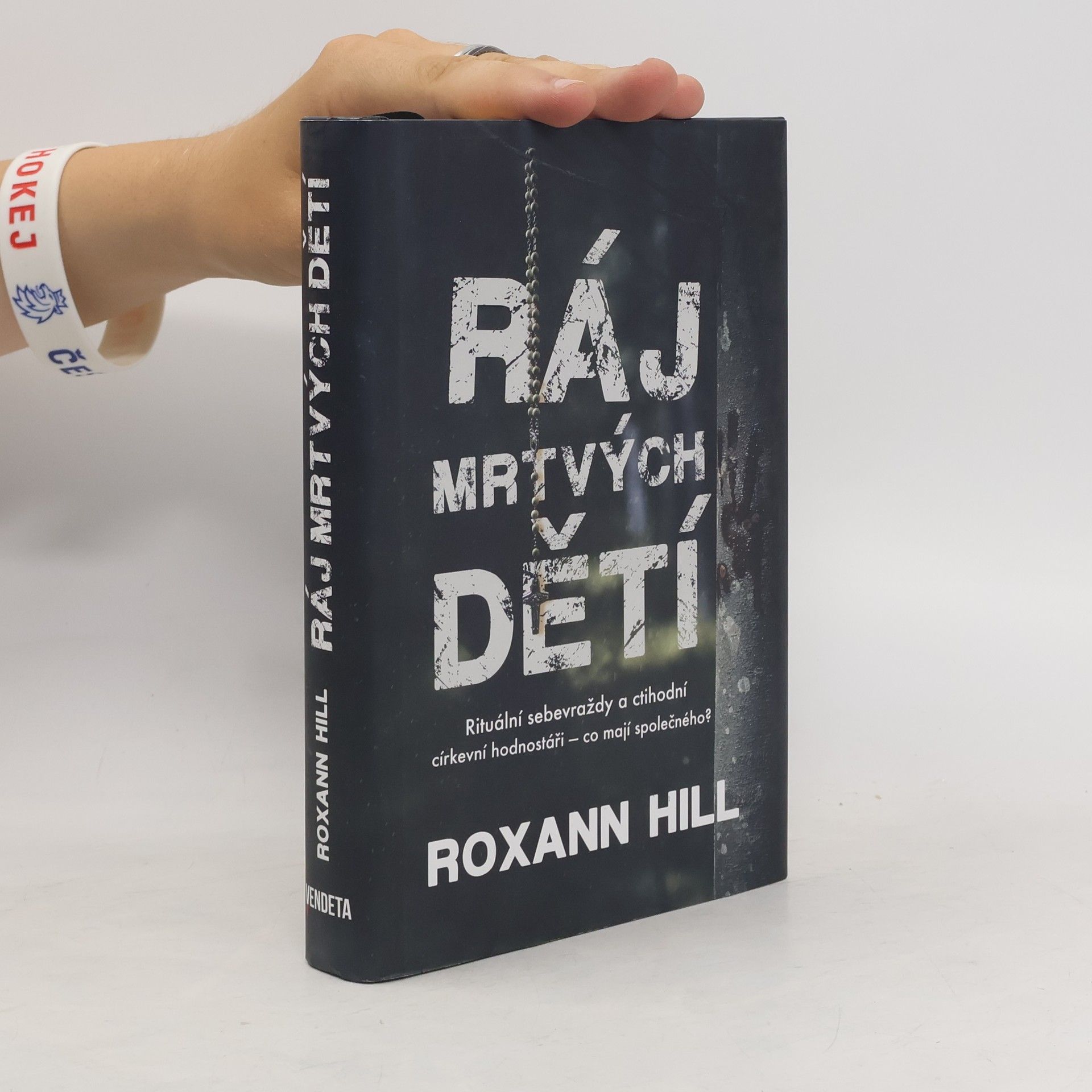 Roxann Hill Ráj mrtvých dětí