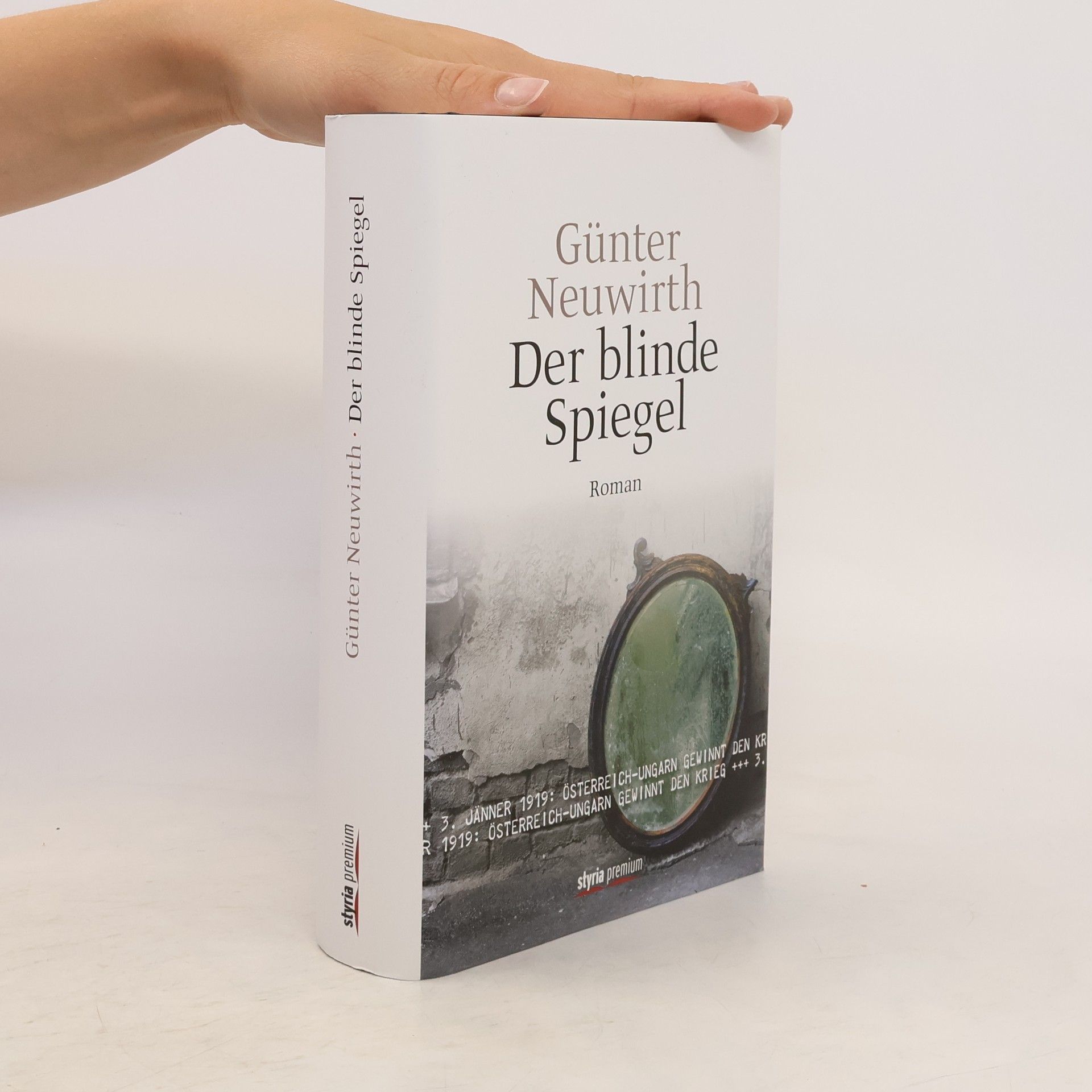 Günter Neuwirth Der blinde Spiegel