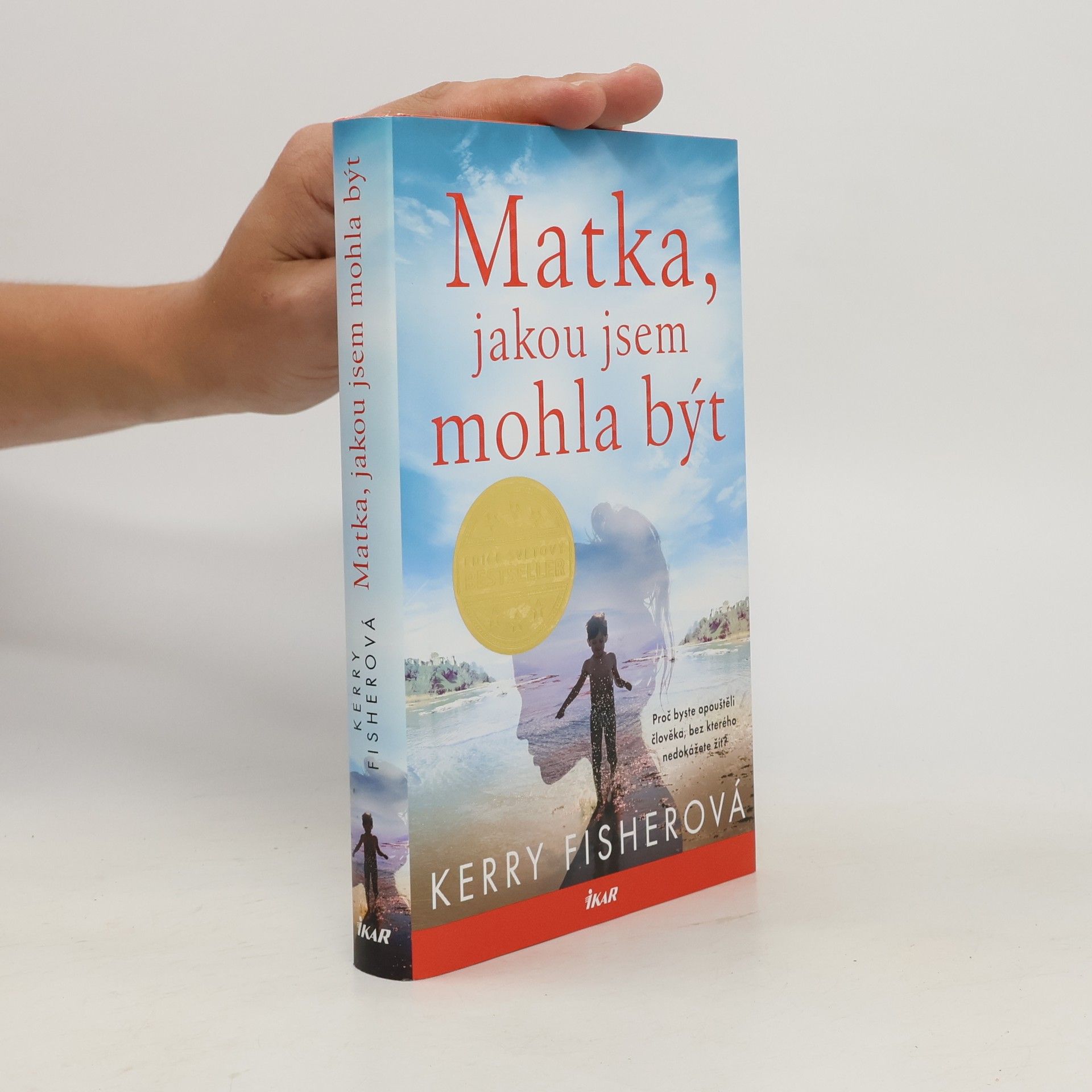 Kerry Fisher Matka, jakou jsem mohla být