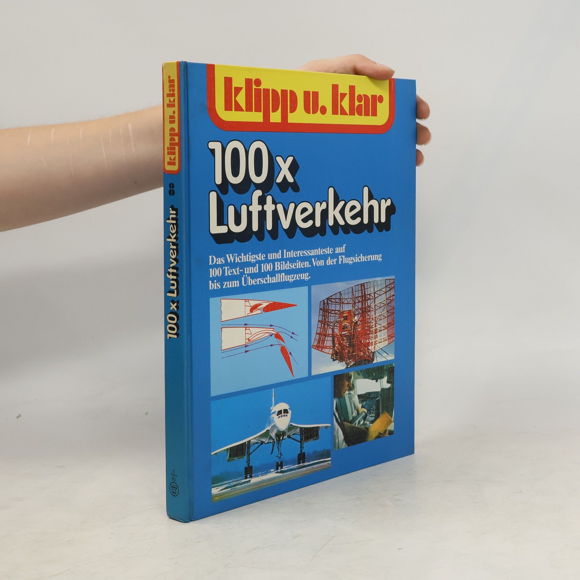 Karl J. Rells Klipp und klar 100 x Luftverkehr