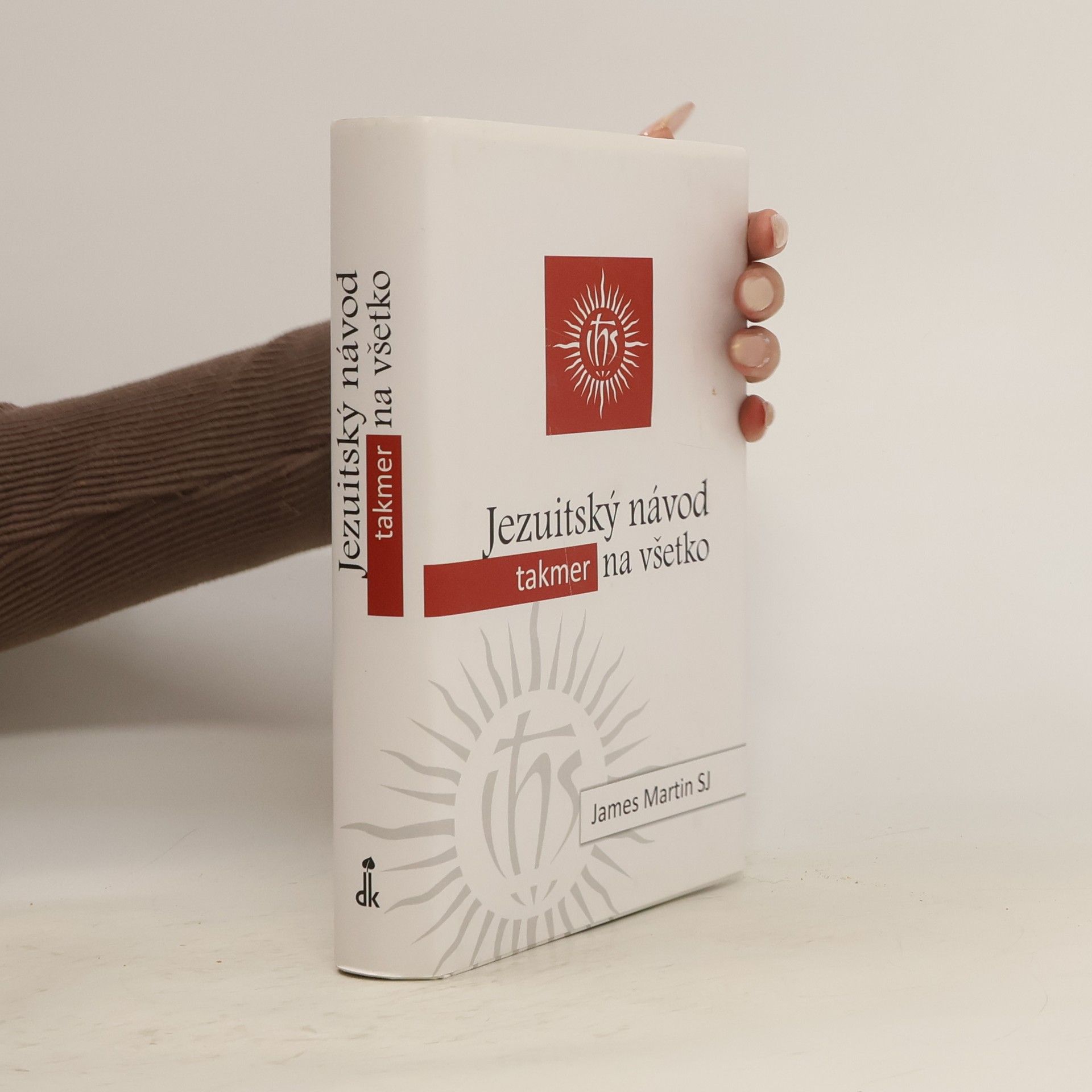 James Martin SJ Jezuitský návod takmer na všetko