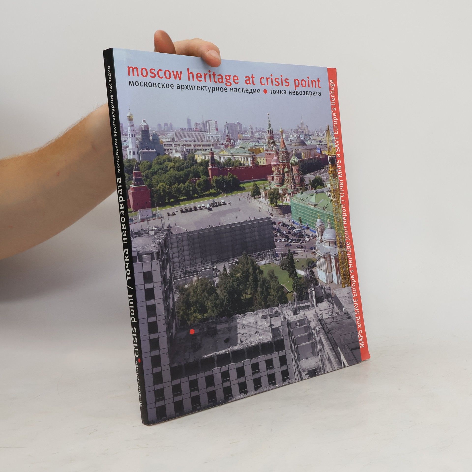 Collective Moscow Heritage at Crisis Point
