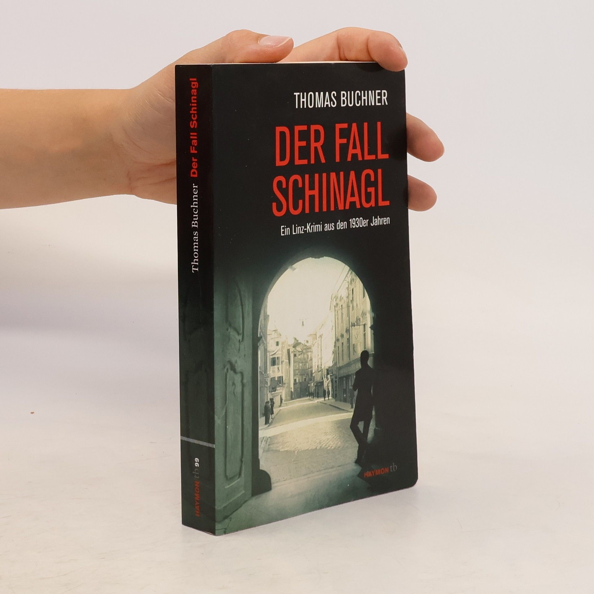 Thomas Buchner Der Fall Schinagl