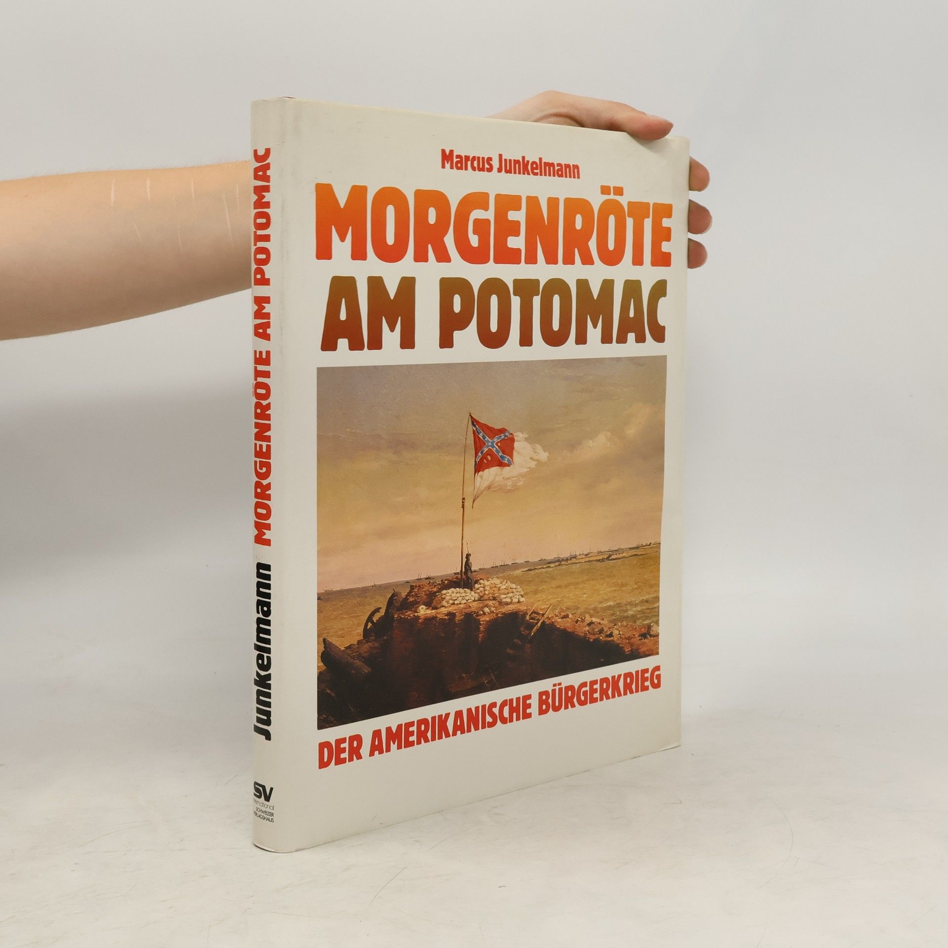 Marcus Junkelmann Morgenröte am Potomac