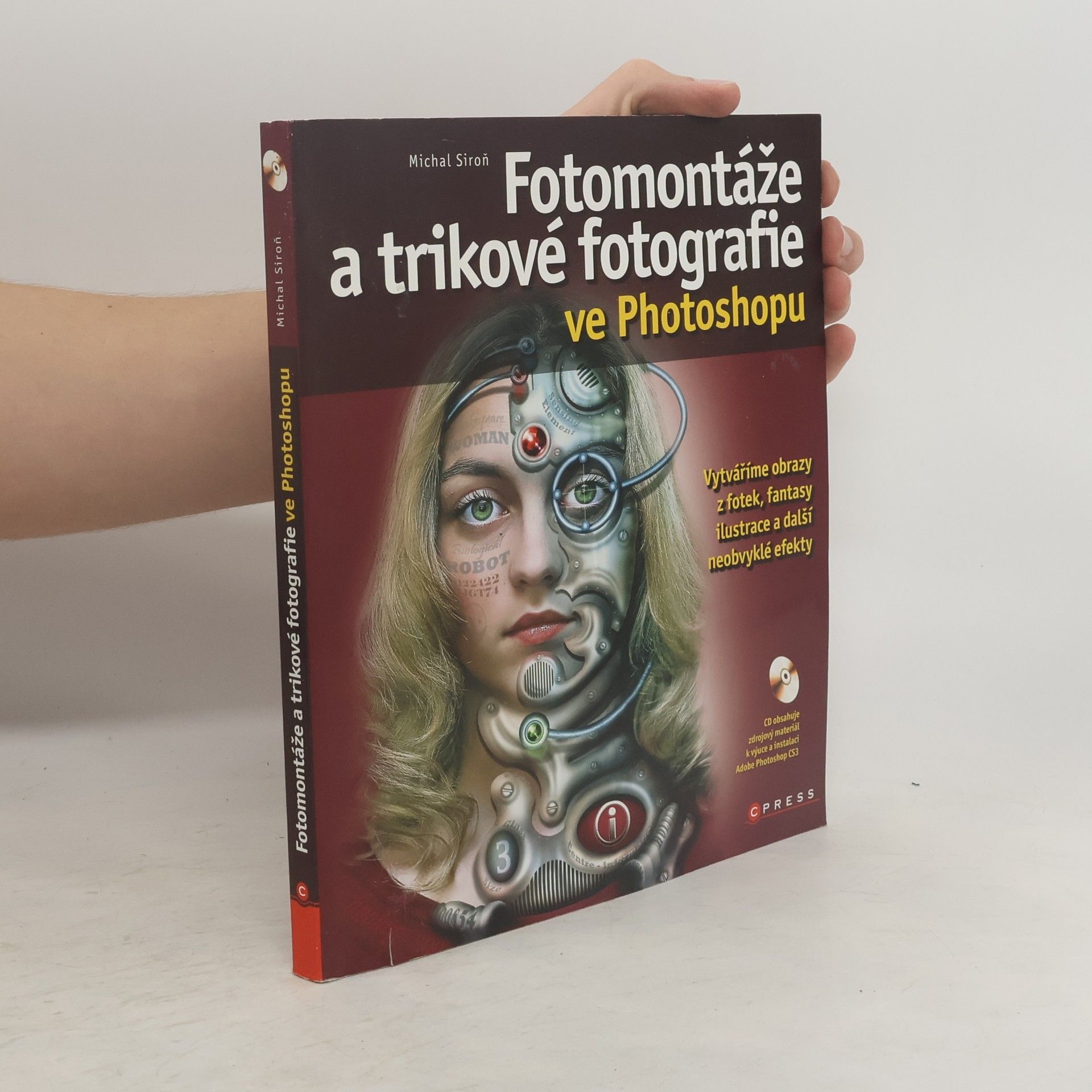 Michal Siroň Fotomontáže a trikové fotografie ve Photoshopu