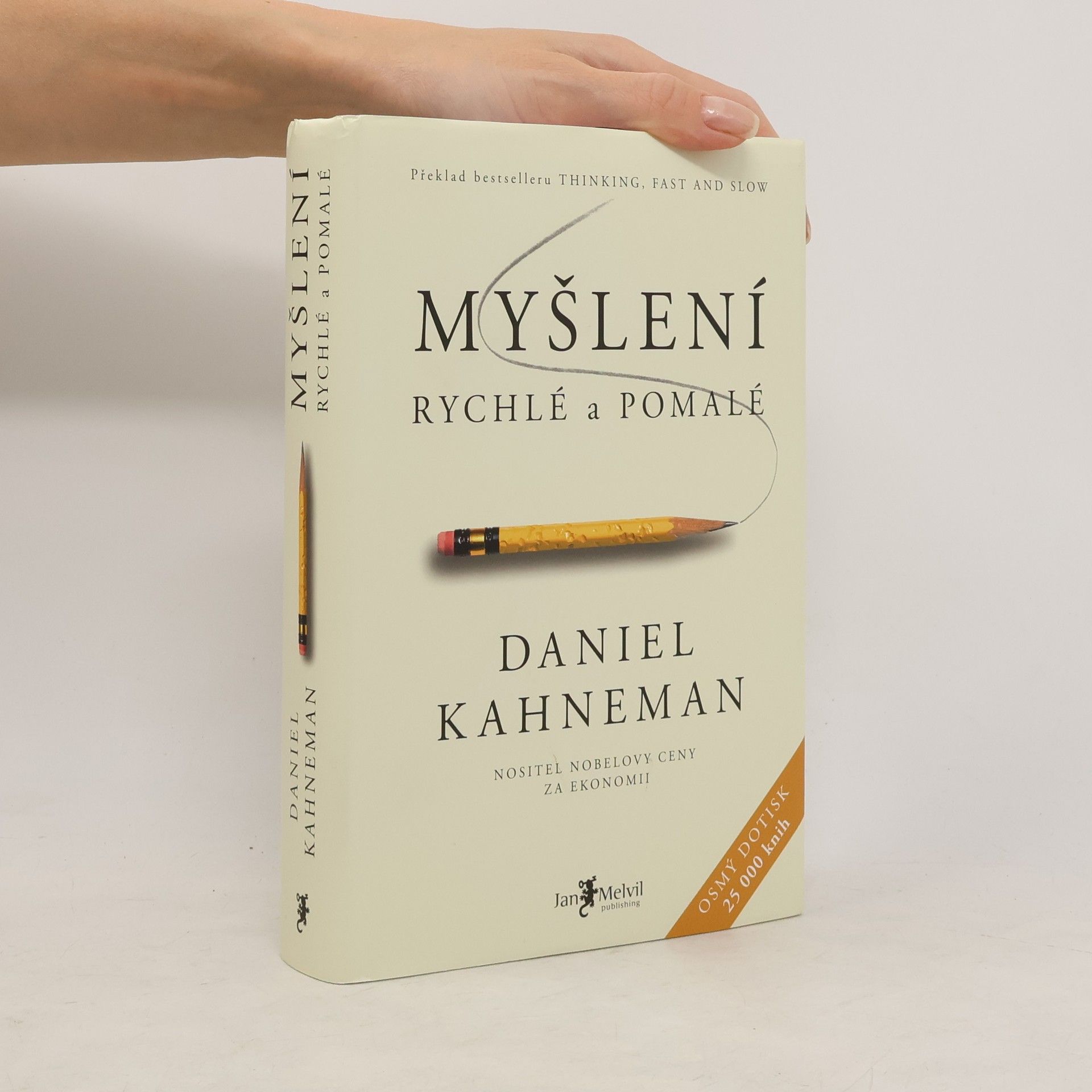 Daniel Kahneman Myšlení: Rychlé a pomalé