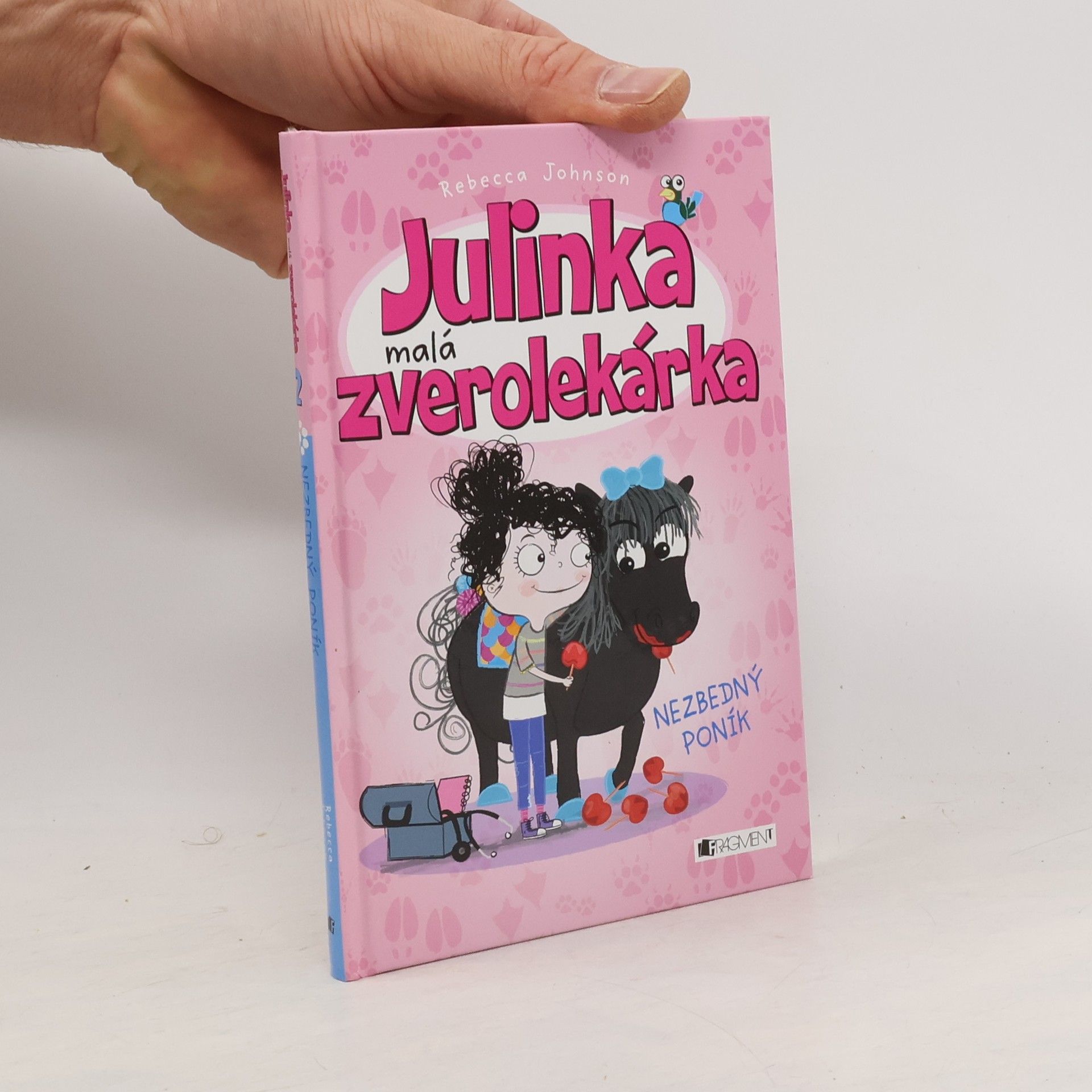 Rebecca Johnson Julinka malá zverolekárka - Nezbedný poník