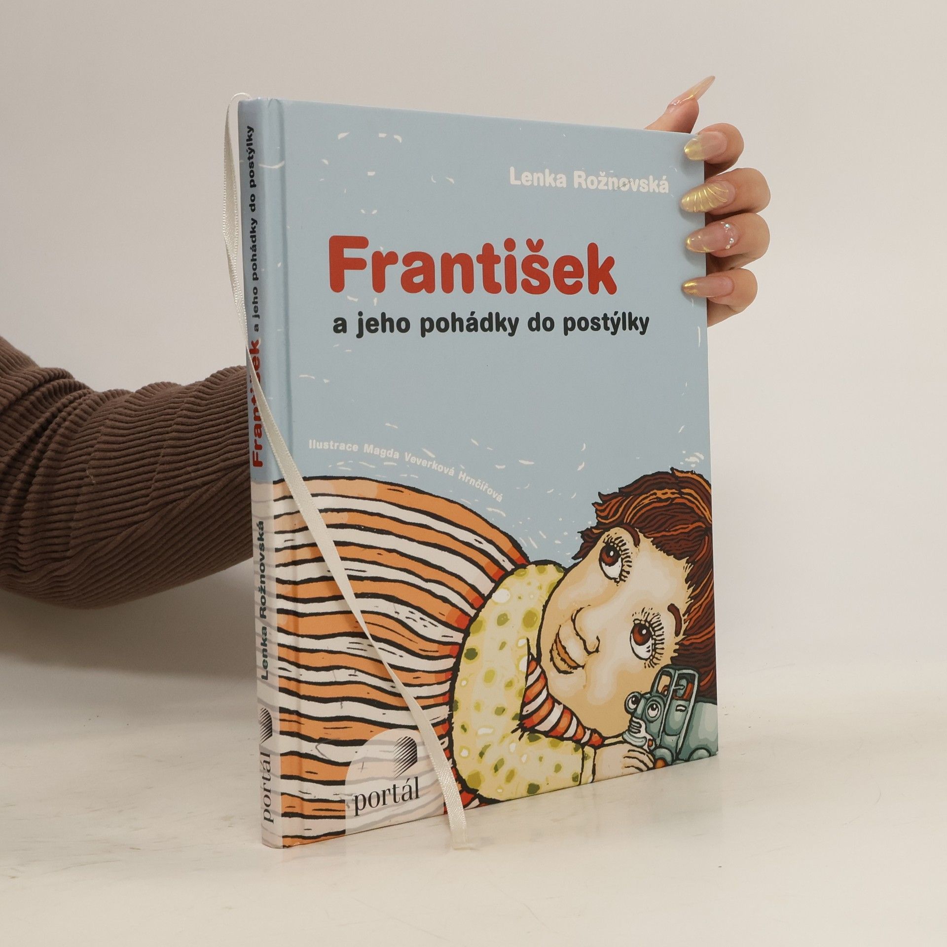 Lenka Rožnovská František a jeho pohádky do postýlky