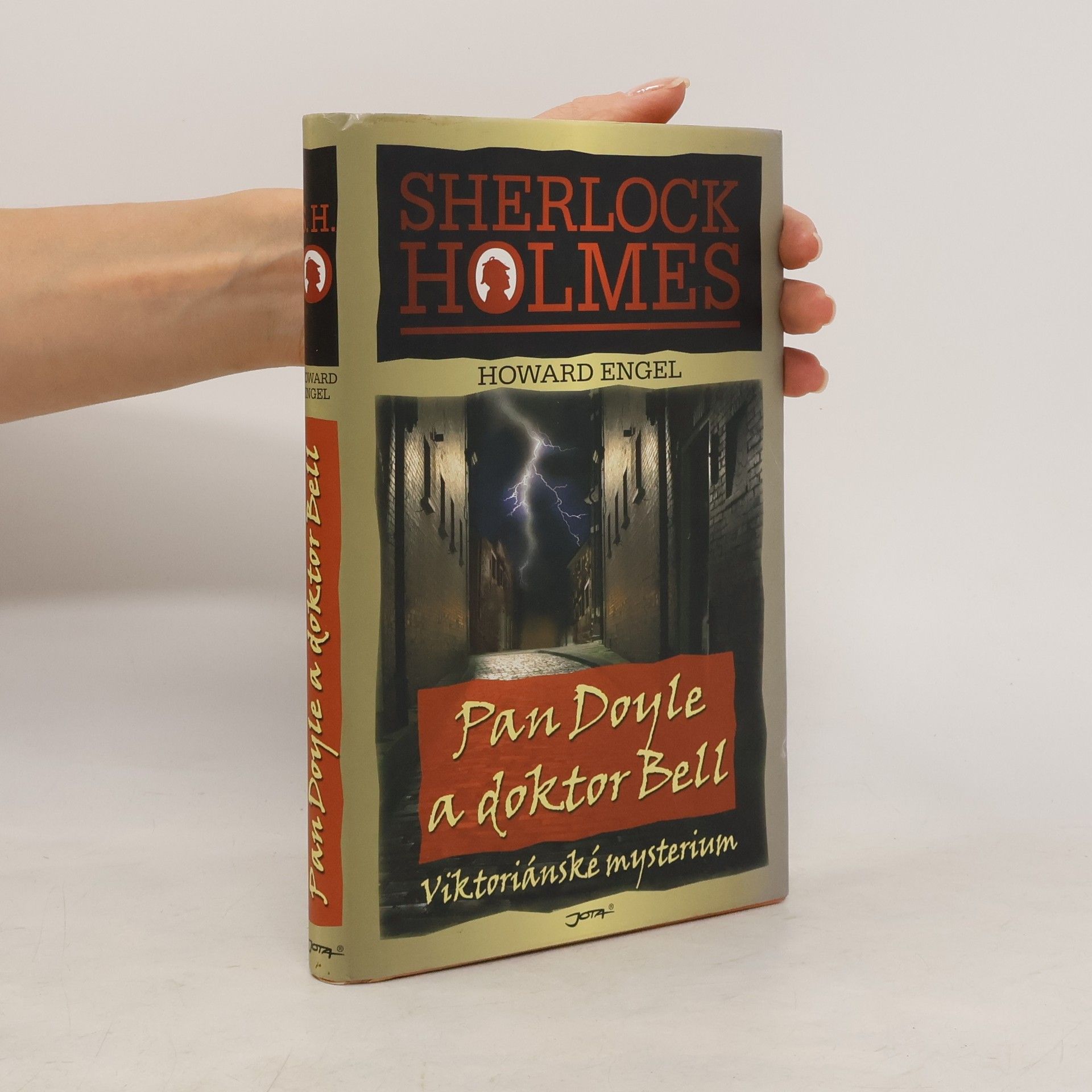 Howard Engel Pan Doyle a doktor Bell. Viktoriánské mysterium