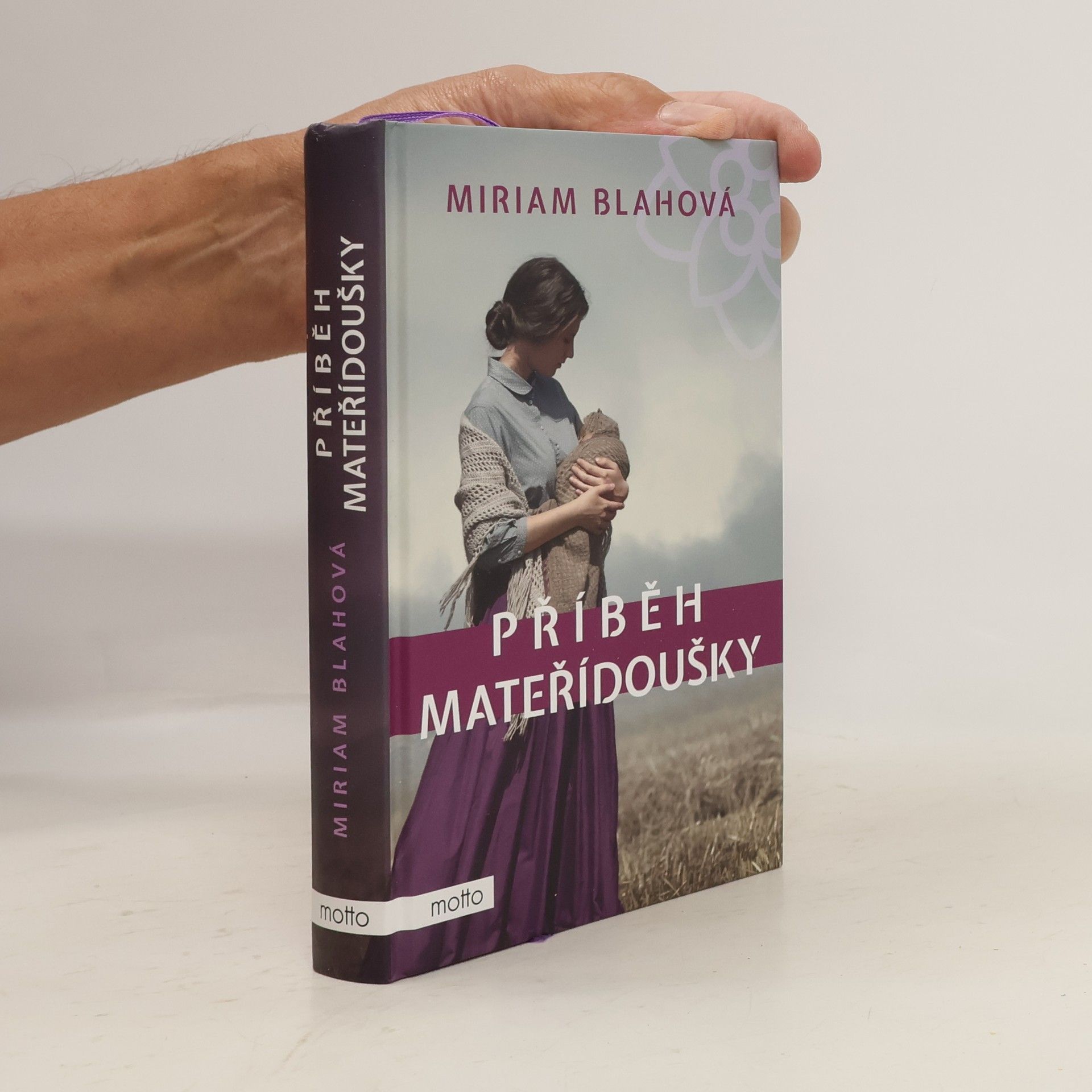 Miriam Blahová Příběh mateřídoušky
