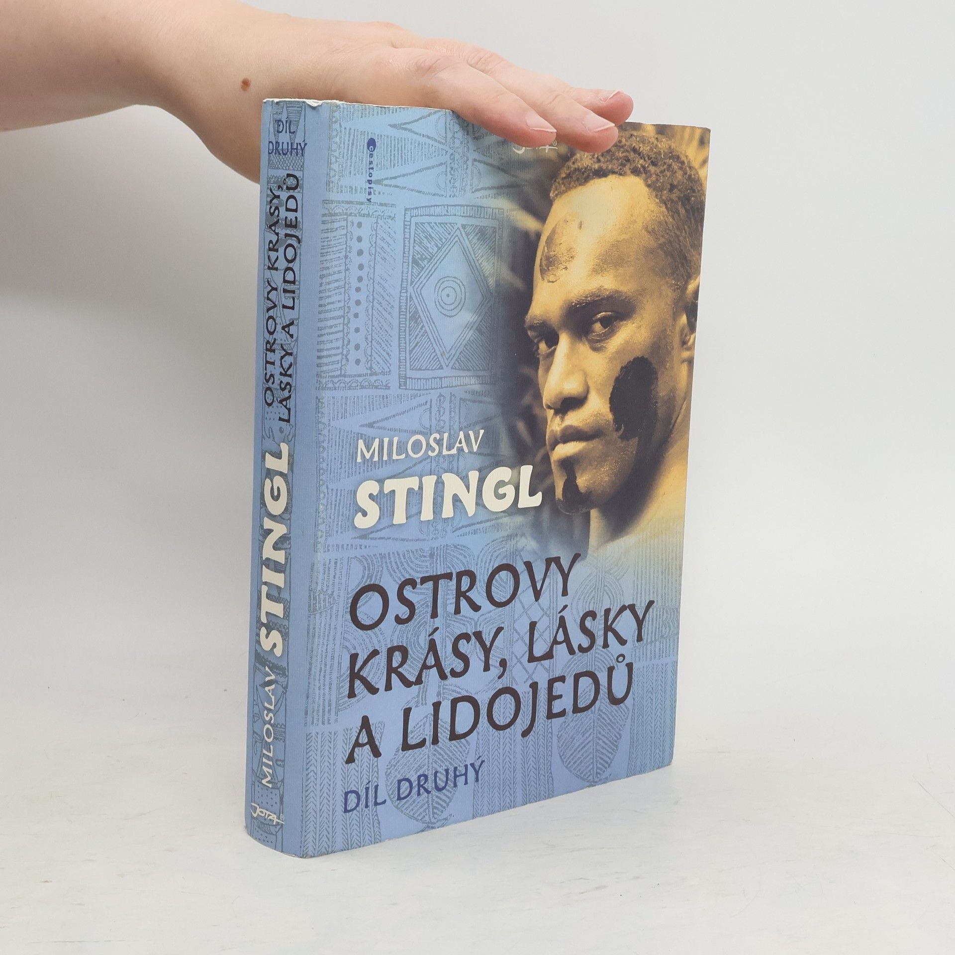 Miloslav Stingl Ostrovy krásy, lásky a lidojedů. Díl druhý