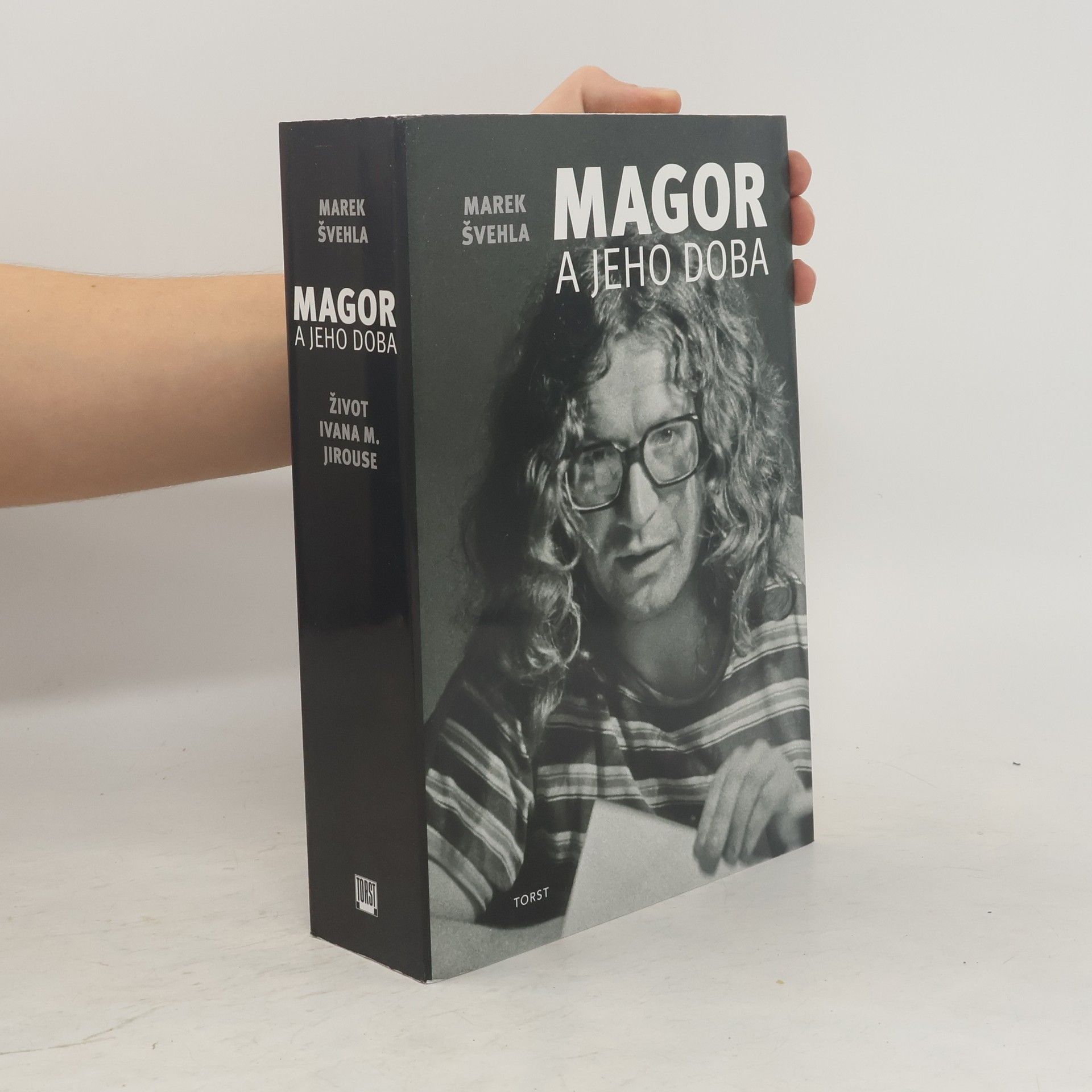 Marek Švehla Magor a jeho doba : život Ivana M. Jirouse