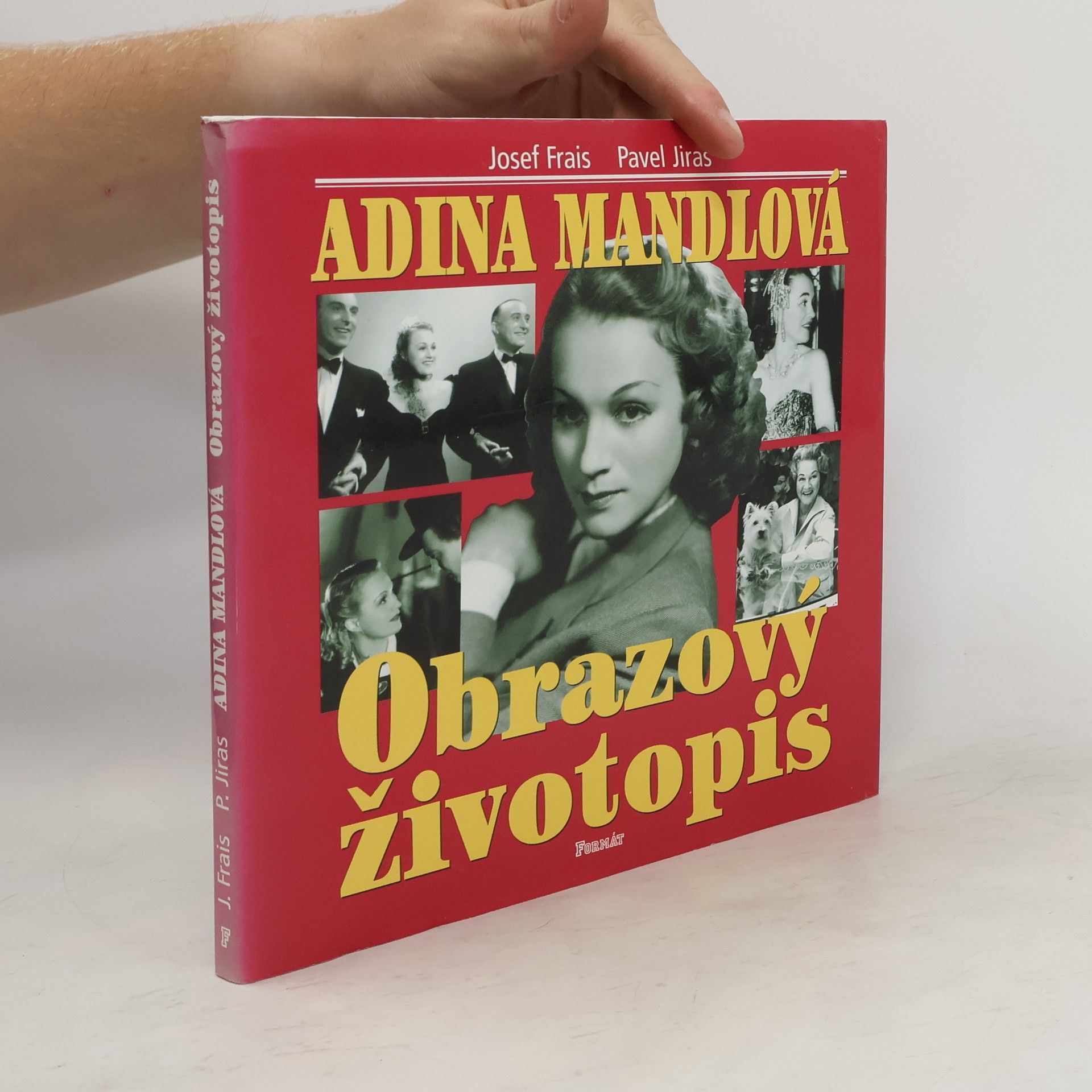 Josef Frais Adina Mandlová. Obrazový životopis