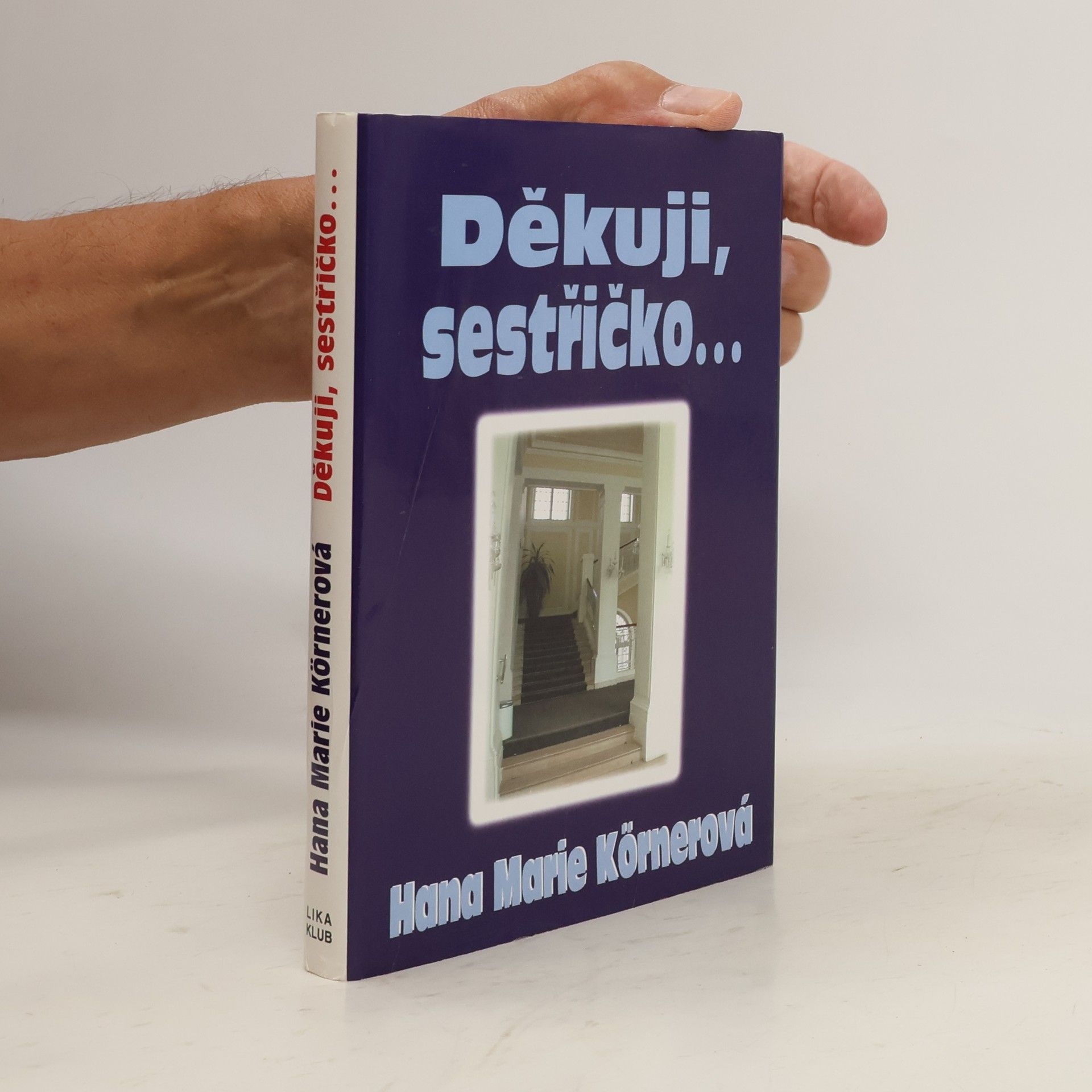 Hana Marie Körnerová Děkuji, sestřičko
