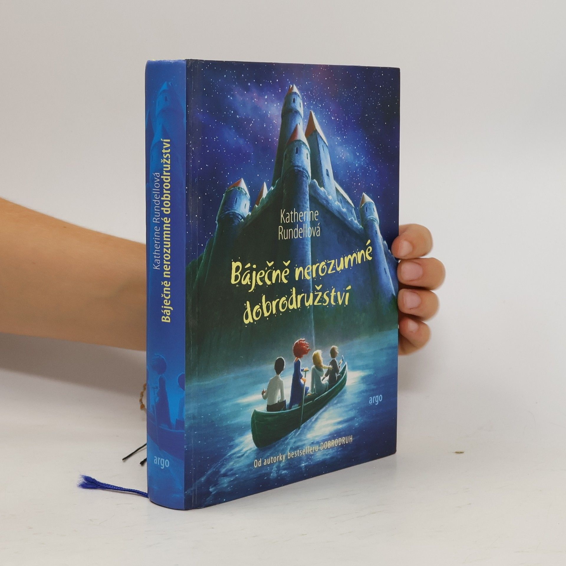 Katherine Rundell Báječně nerozumné dobrodružství