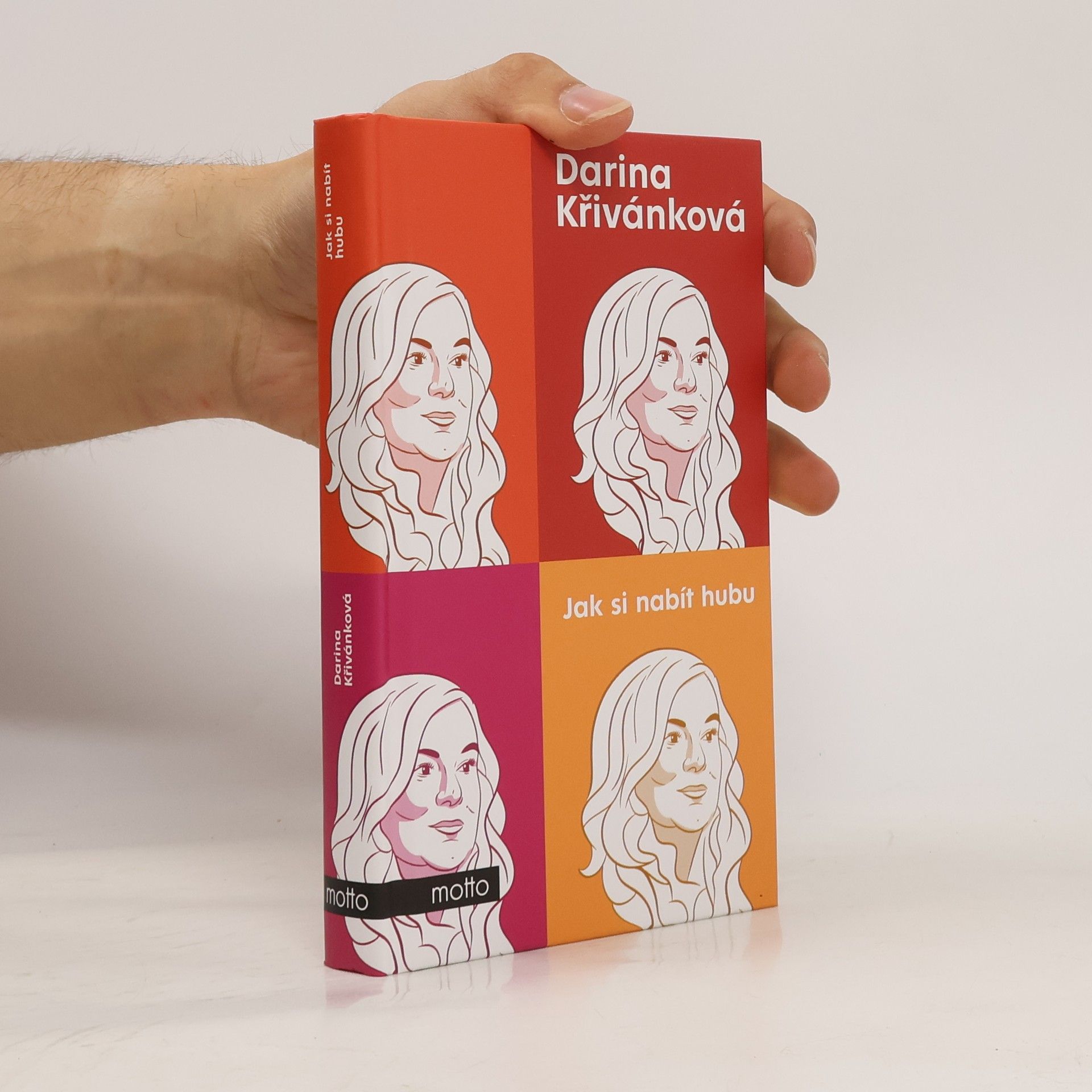Darina Křivánková Jak si nabít hubu