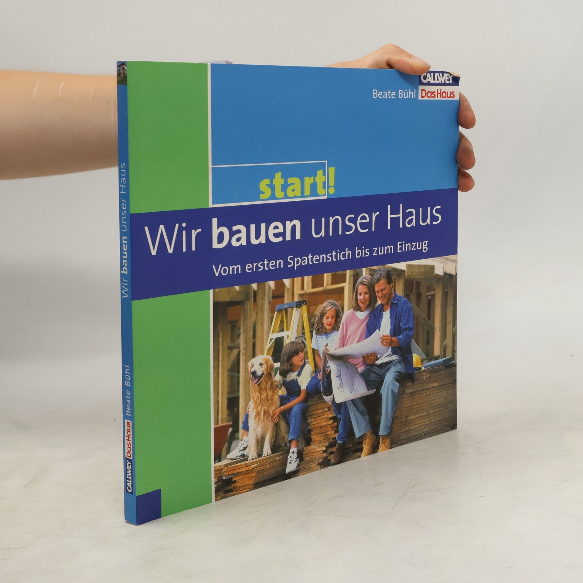 Beate Bühl Wir bauen unser Haus