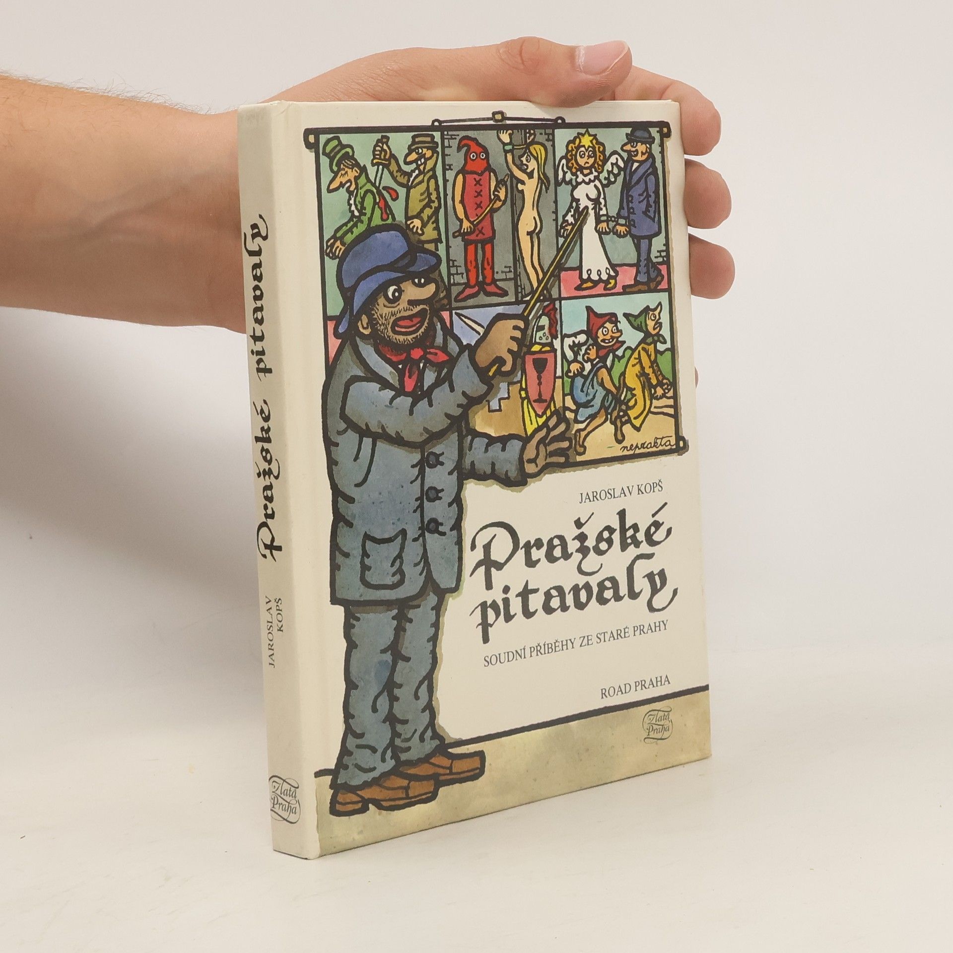 Jaroslav Kopš Pražské pitavaly