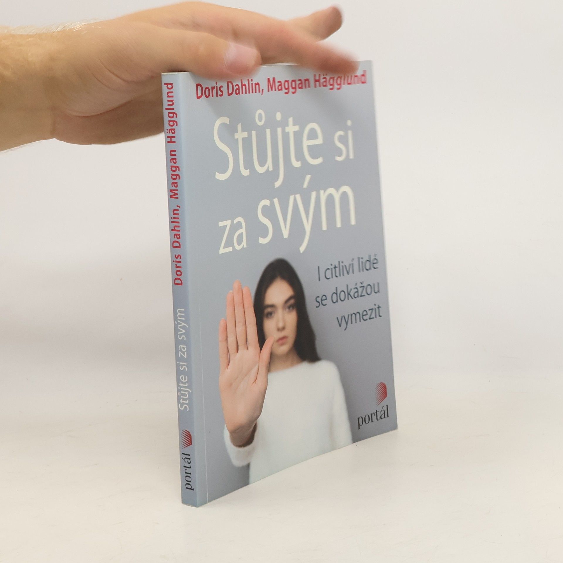 Doris Dahlin Stůjte si za svým - I citliví lidé se dokážou vymezit
