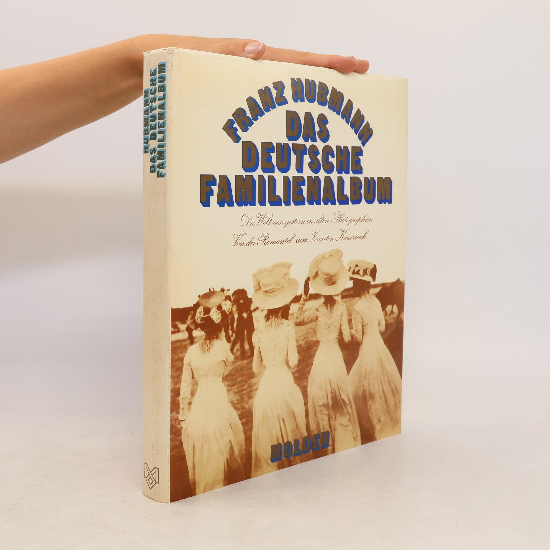 Franz Hubmann Das deutsche Familienalbum