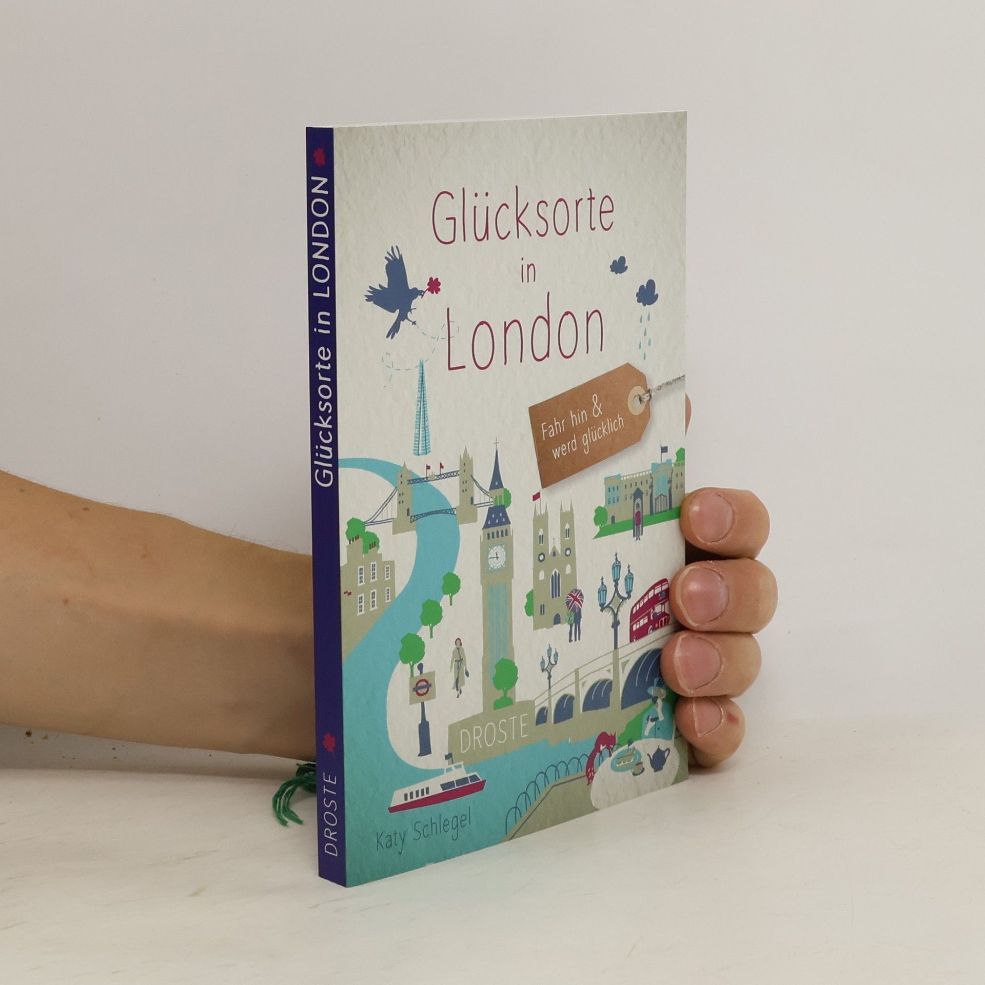 Katy Schlegel Glücksorte in London