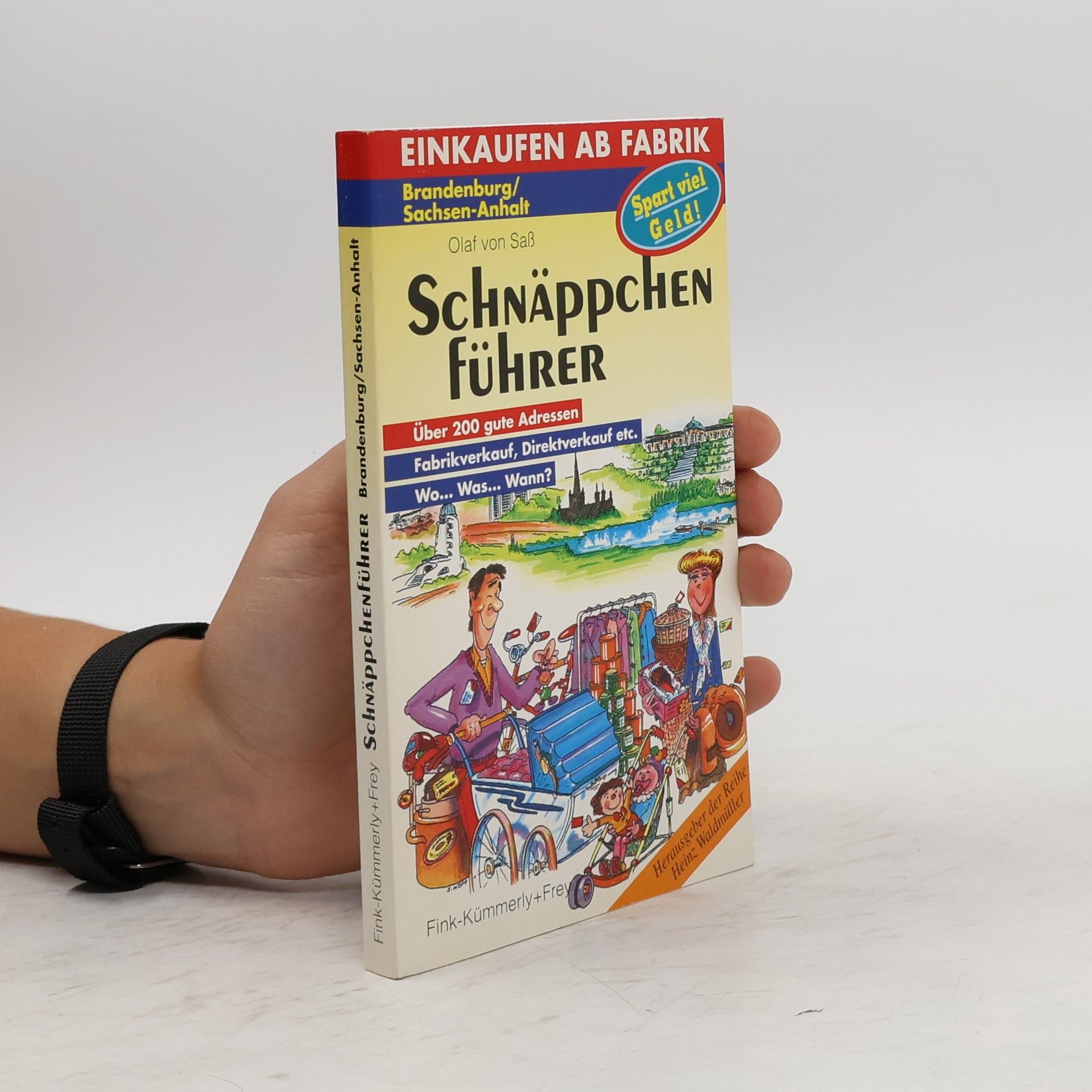 Olaf von Saß Schnäppchen-Führer Brandenburg, Sachsen-Anhalt