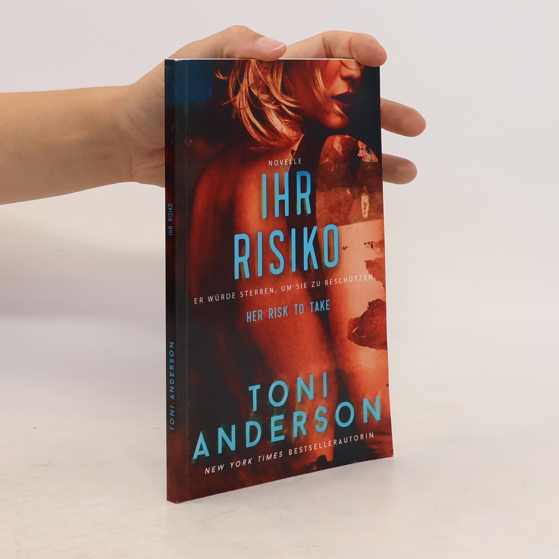 Toni Anderson Ihr Risiko - Her Risk To Take