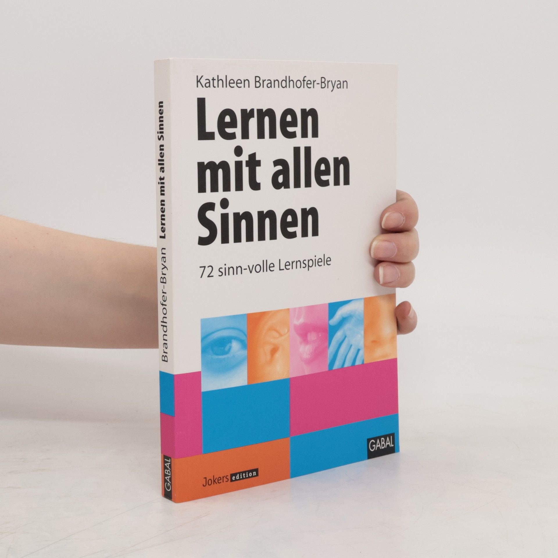 Kathleen Brandhofer Bryan Lernen mit allen Sinnen