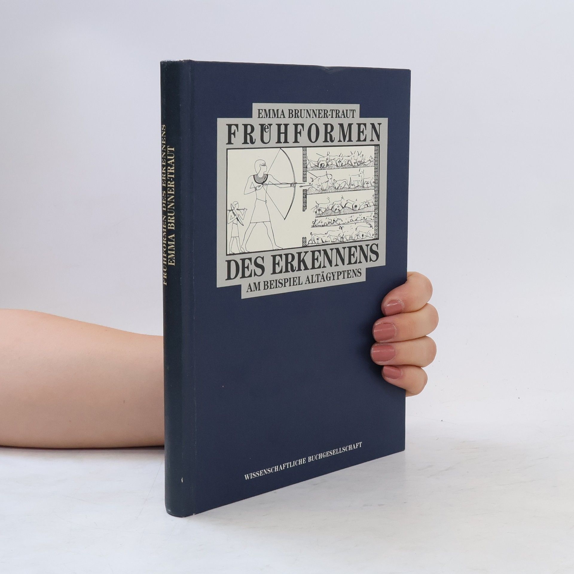 Emma Brunner-Traut Frühformen des Erkennens