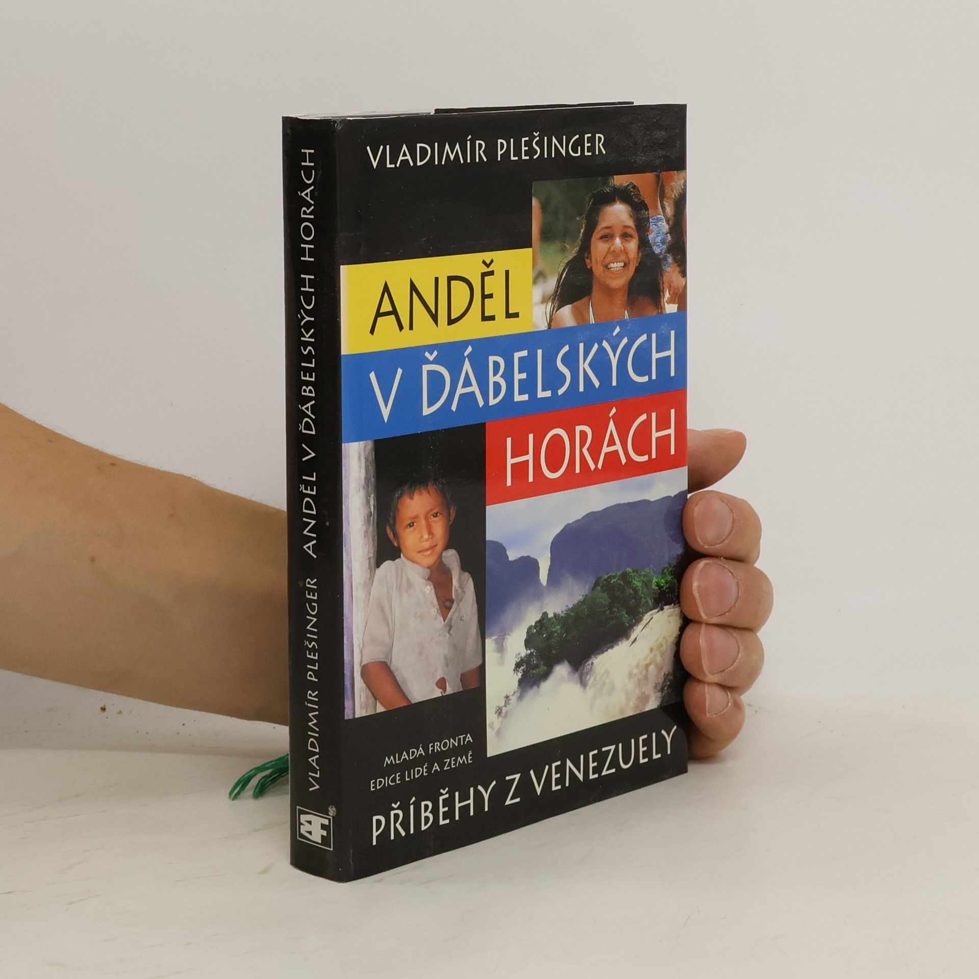 Vladimír Plešinger Anděl v Ďábelských horách : příběhy z Venezuely