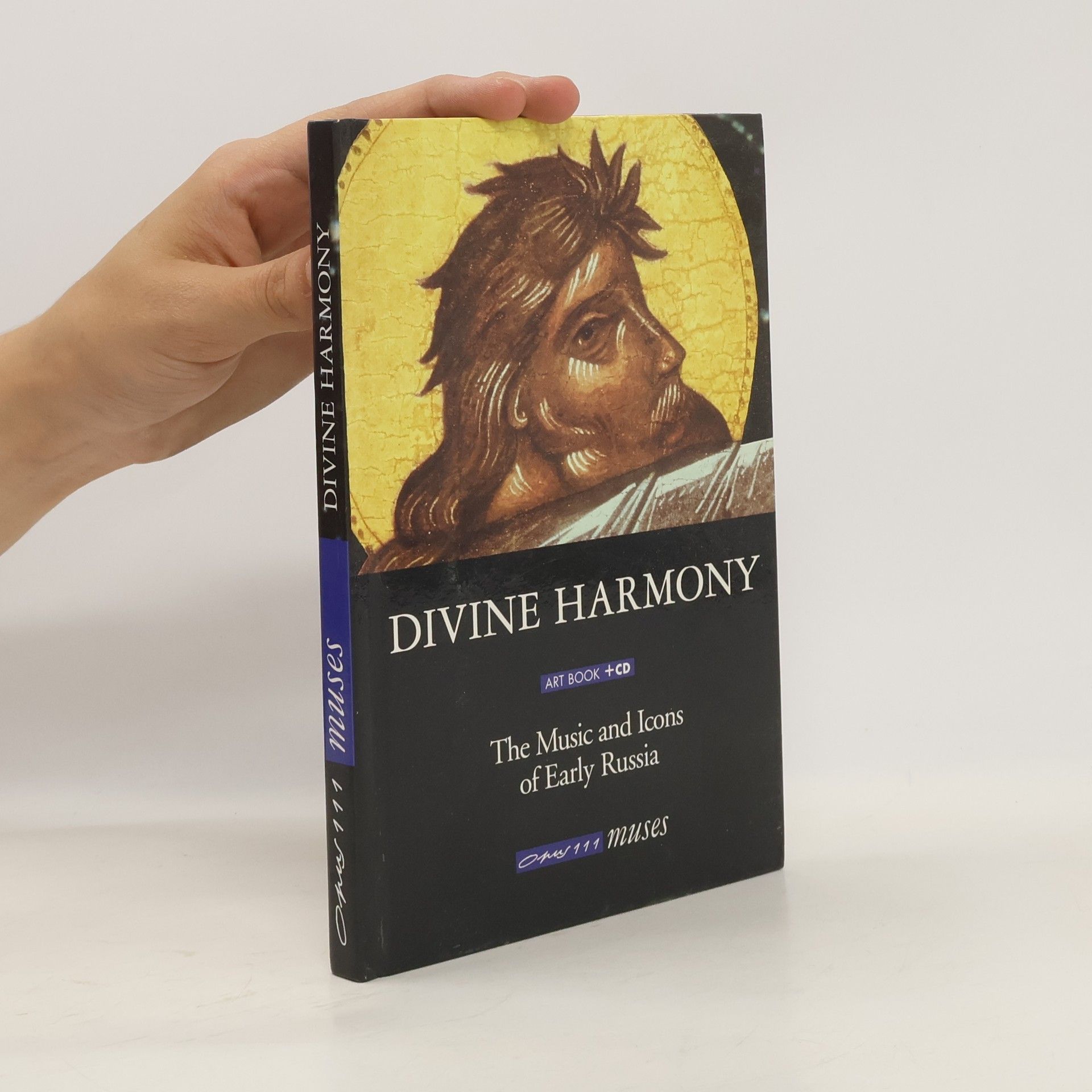 Collectif d'auteurs Divine Harmony The Music and Icons of Early Russia Art Book + CD