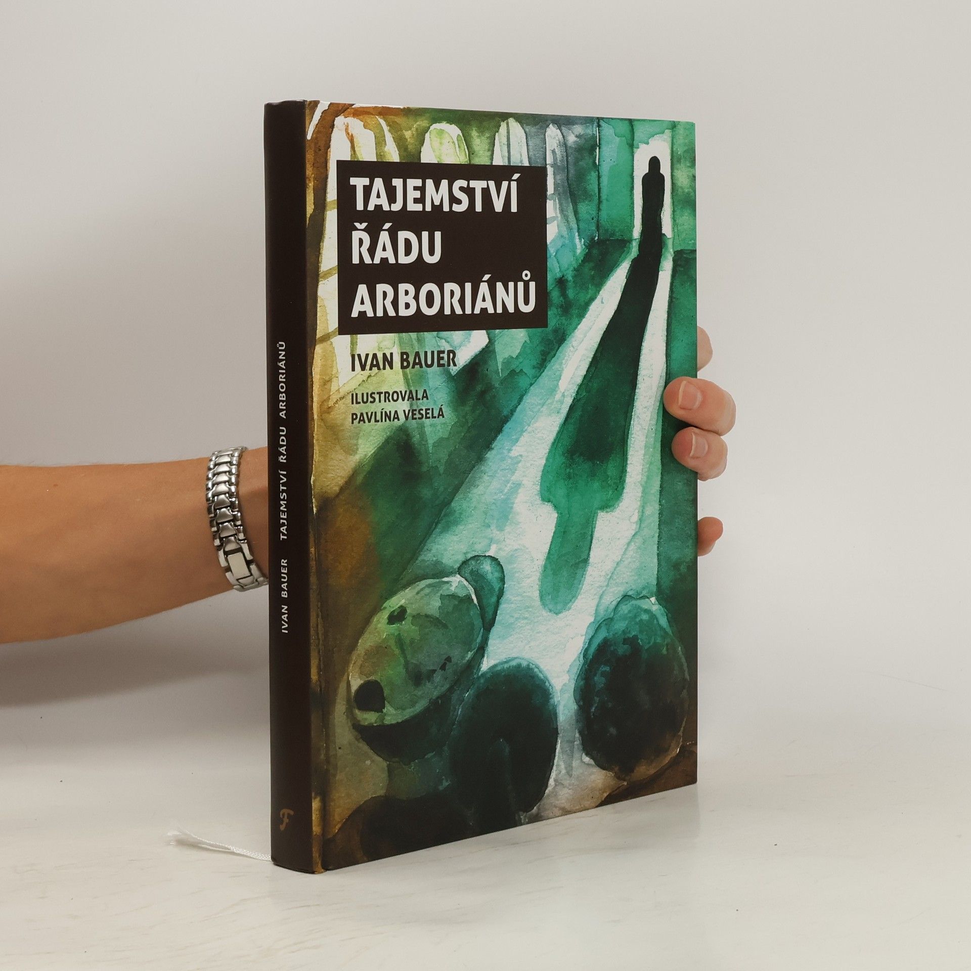 Ivan Bauer Tajemství řádu arboriánů