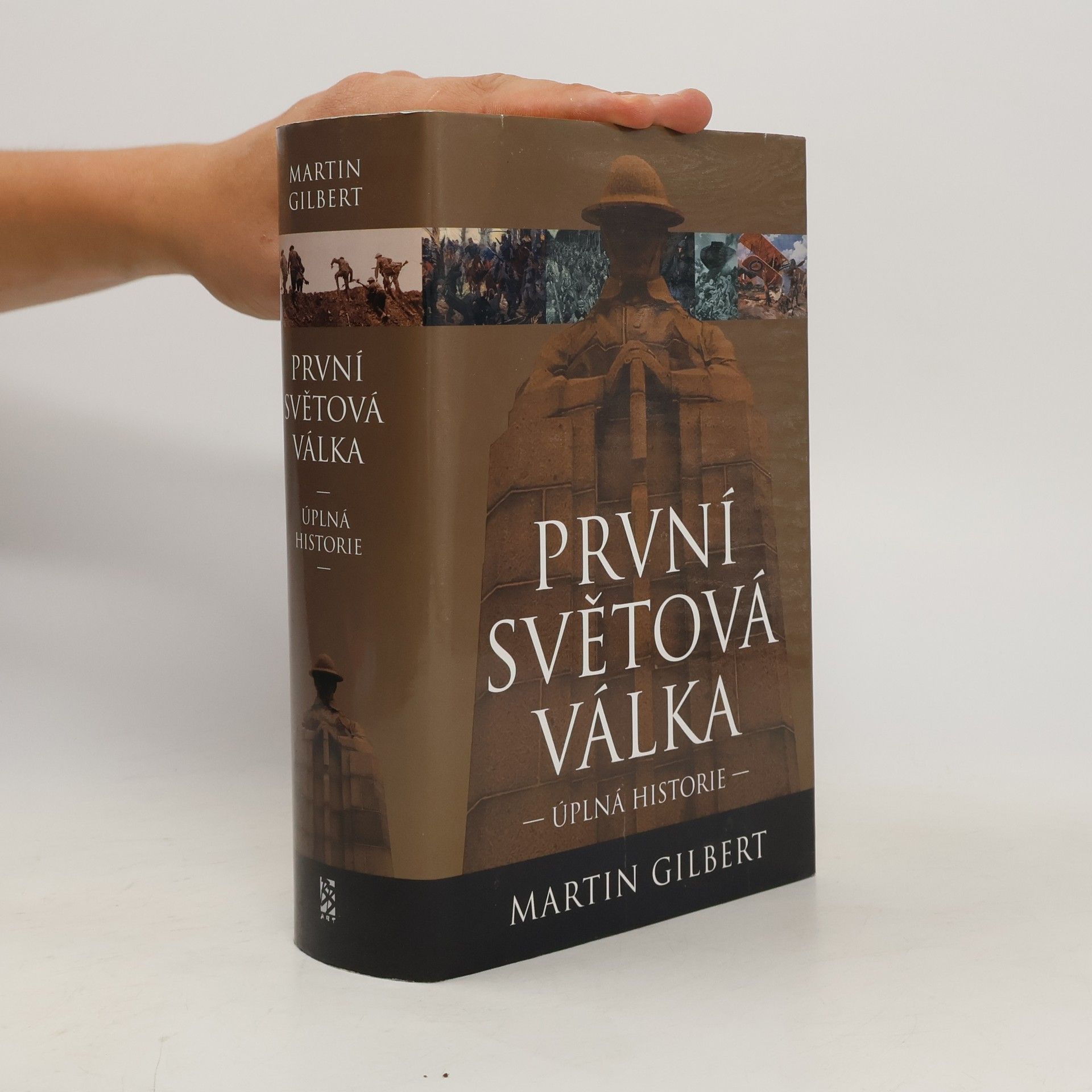 Zdeněk Hron První světová válka : úplná historie