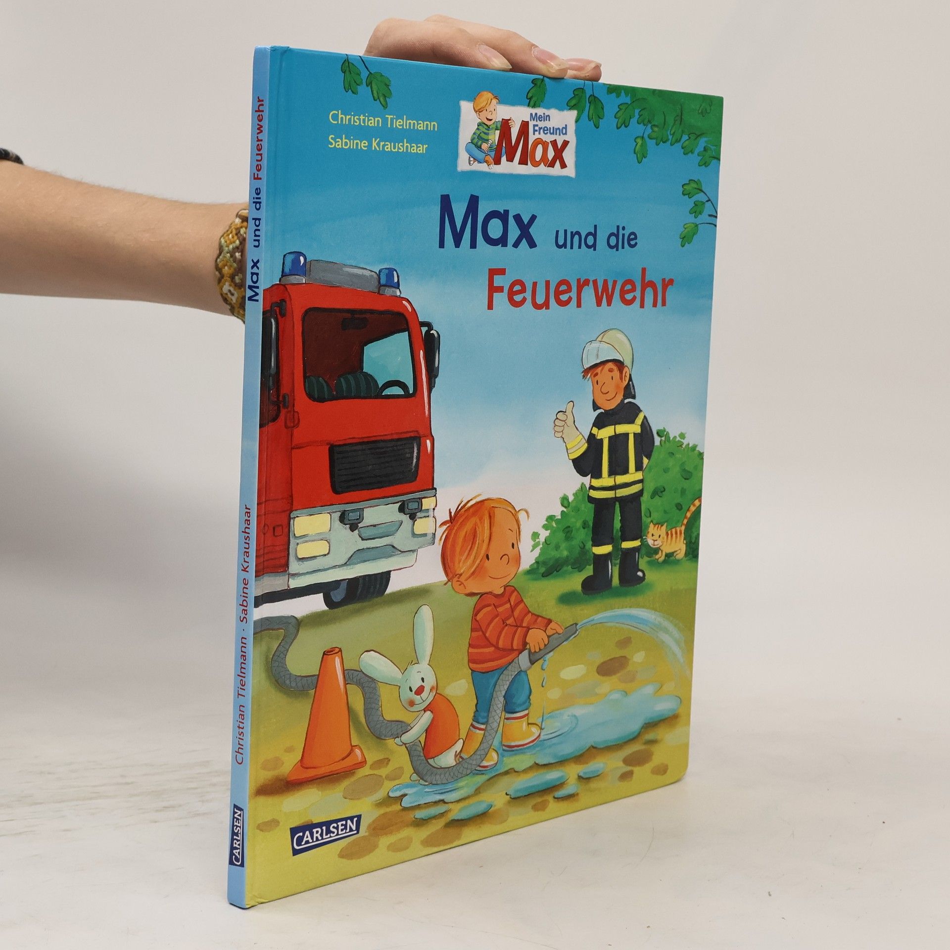 Christian Tielmann Max-Bilderbücher: Max und die Feuerwehr