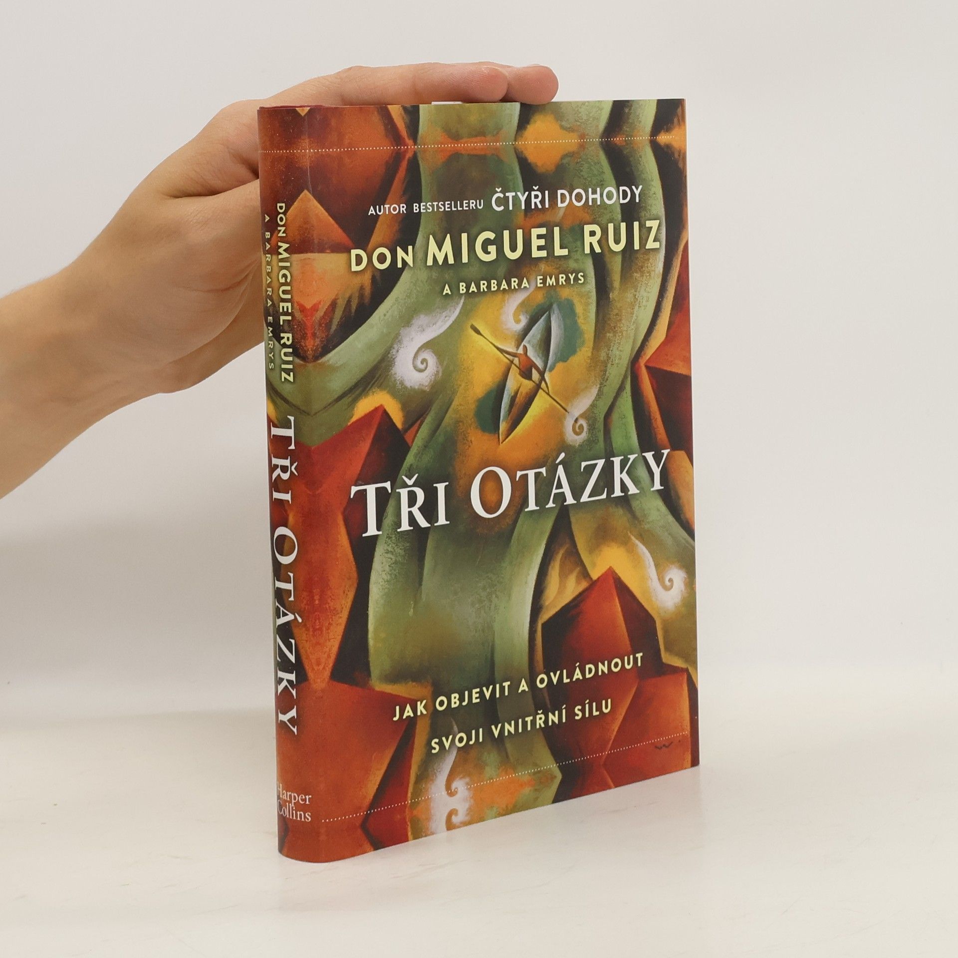 Don Miguel Ruiz Tři otázky