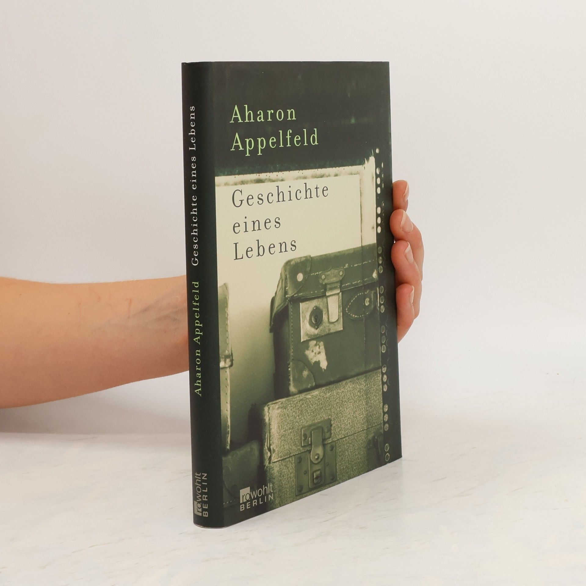 Aharon Appelfeld Geschichte eines Lebens