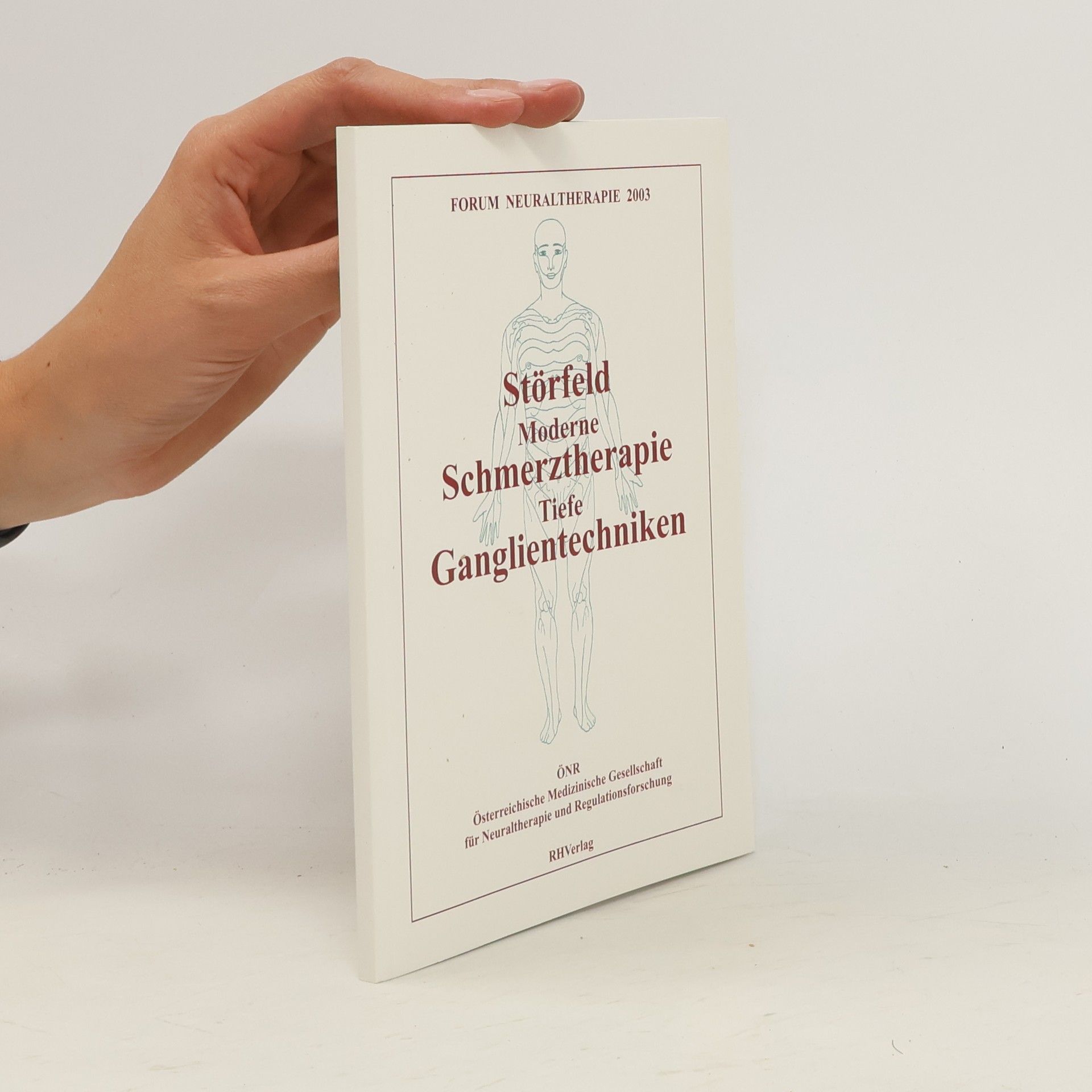 Auteurscollectief Störfeld; Moderne Schmerztherapie; Tiefe Ganglientechniken