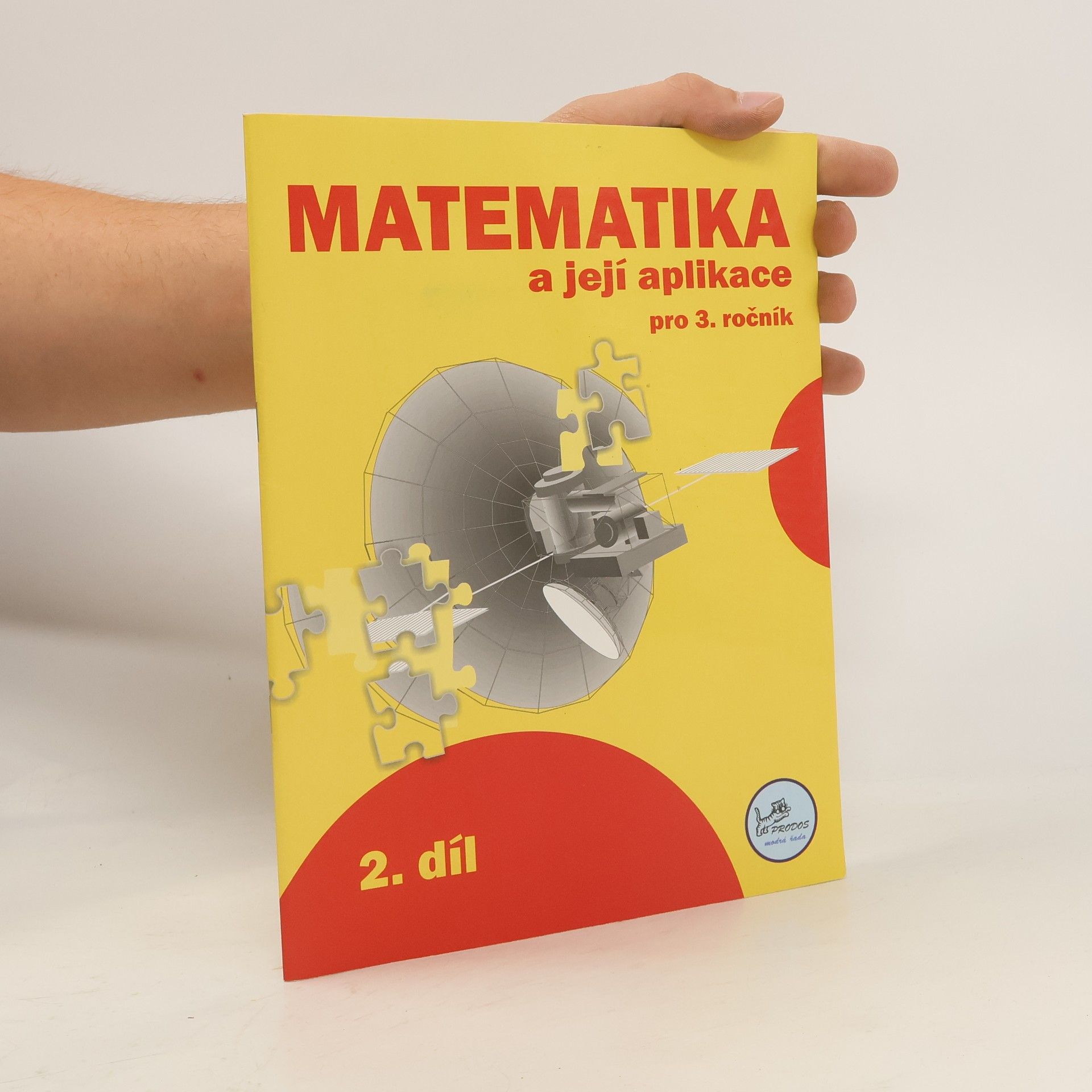 Josef Molnár Matematika a její aplikace 3 – 2. díl