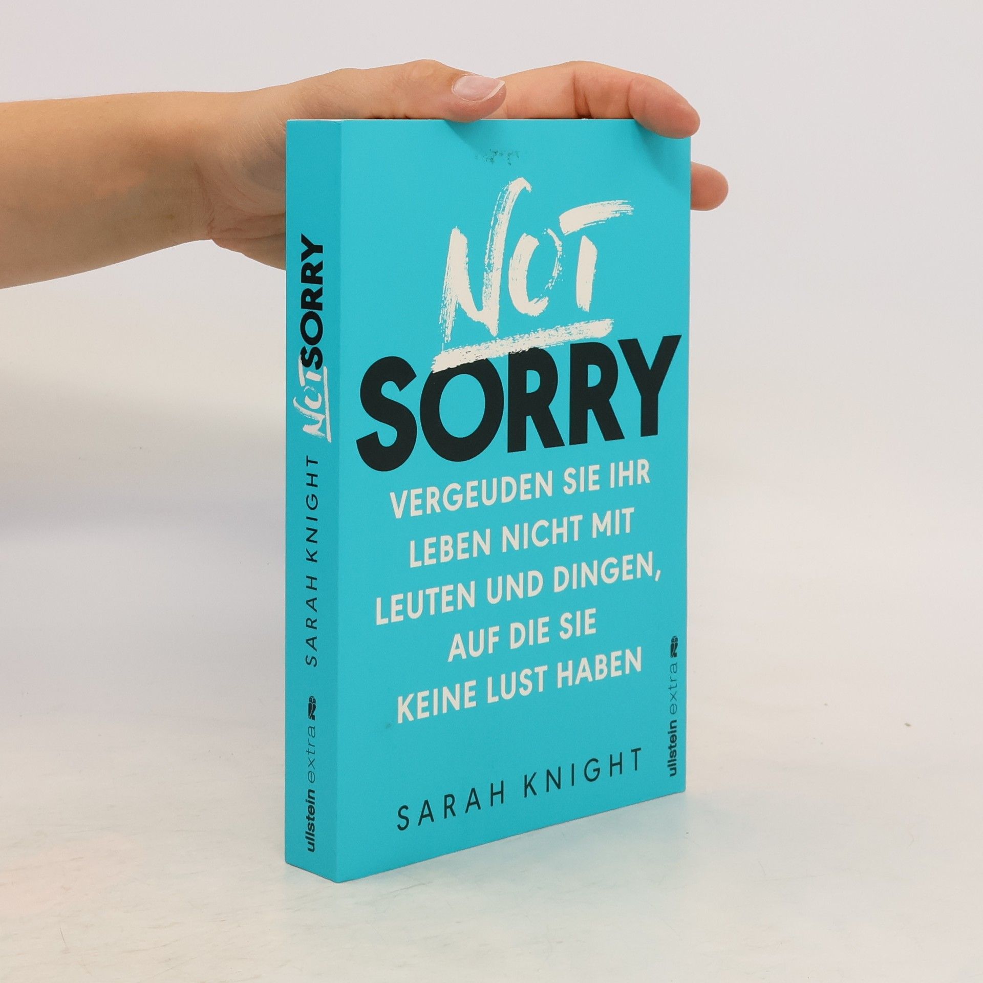 Sarah Knight Not sorry
