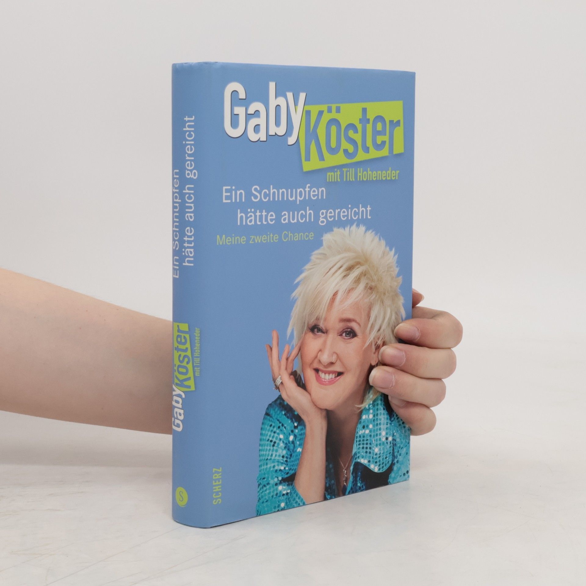 Gaby Köster Ein Schnupfen hätte auch gereicht