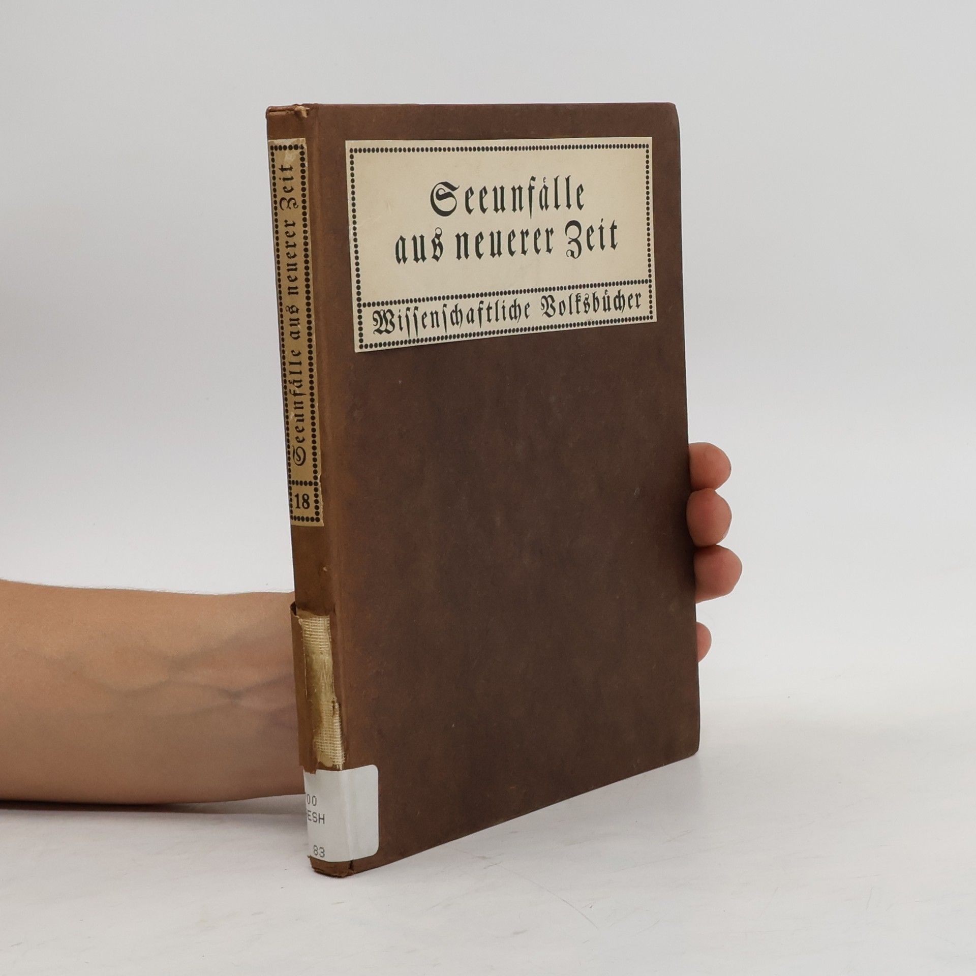 Collectif d'auteurs Seeunfälle aus neuerer Zeit