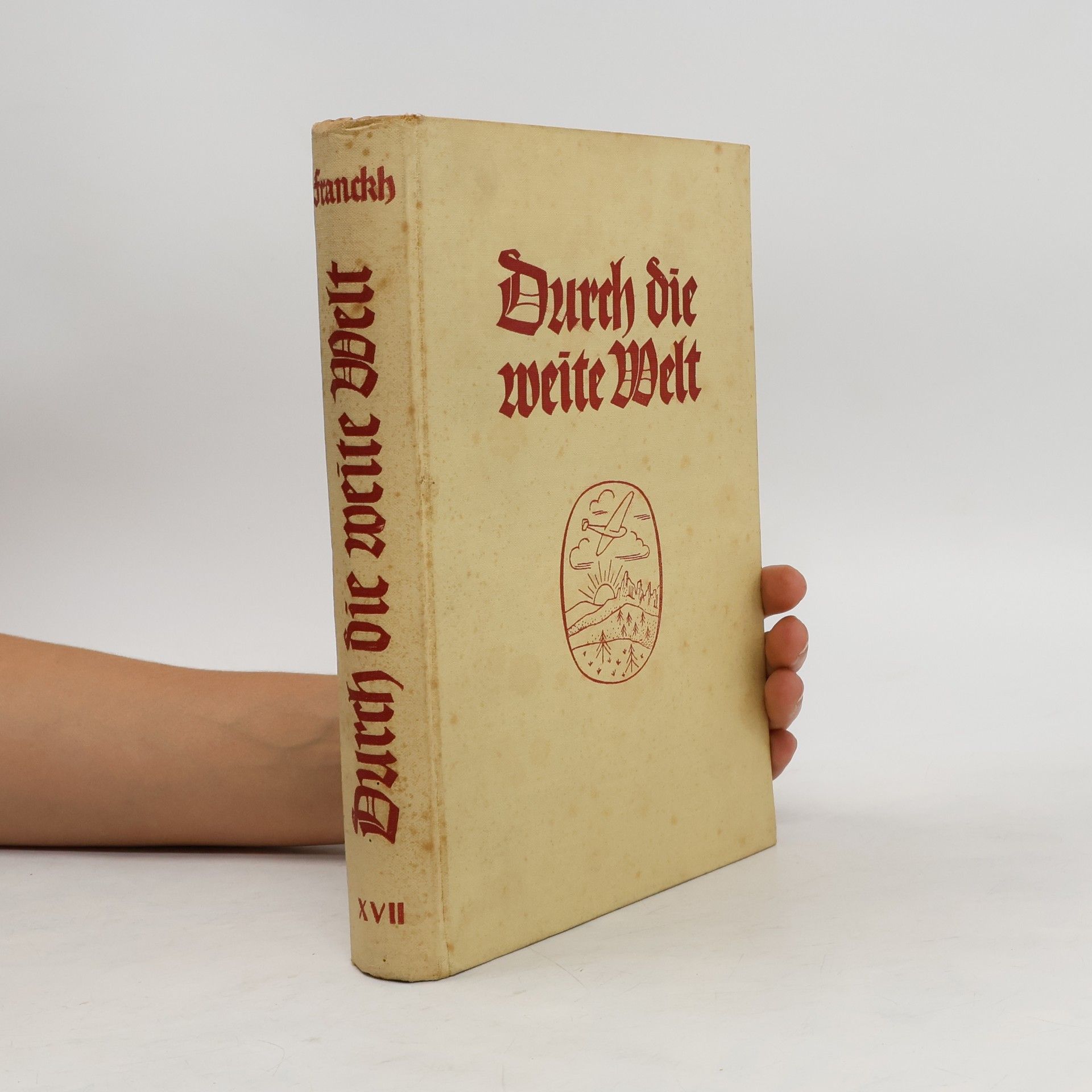 Collectif d'auteurs Durch die weite Welt XVII