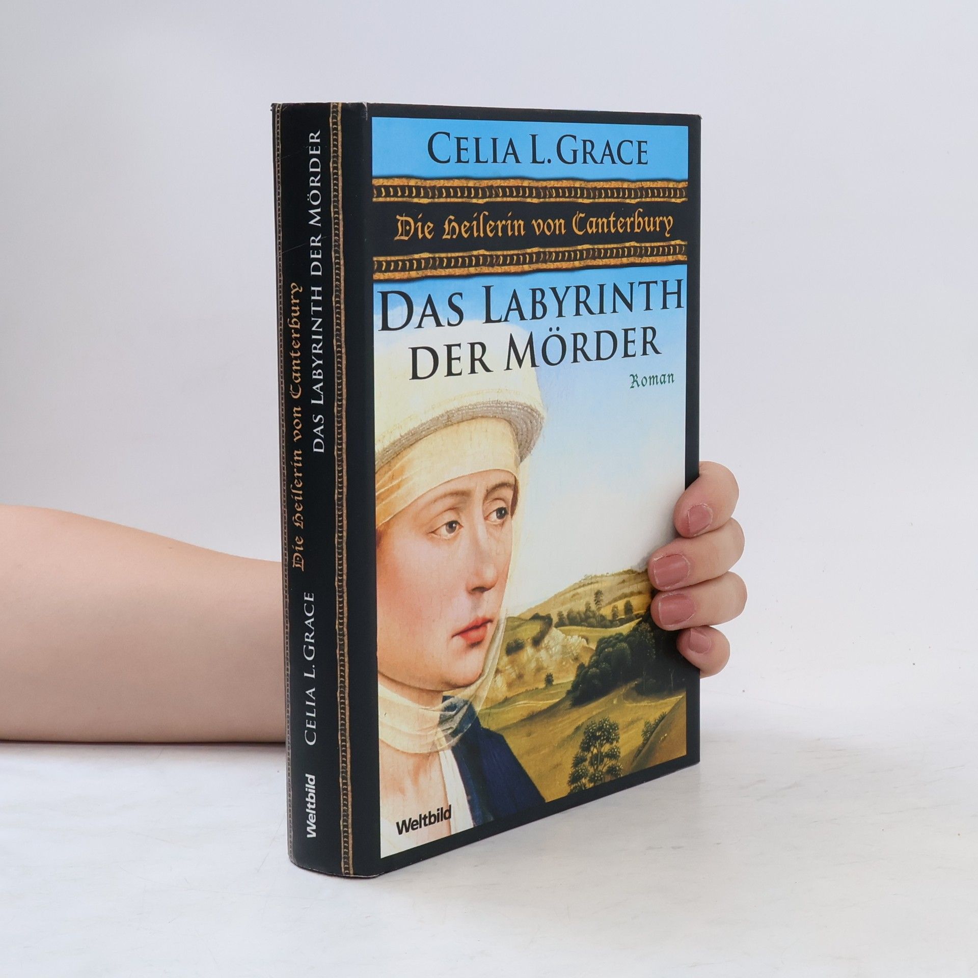 Paul Doherty Die Heilerin von Canterbury. Das Labyrinth der Mörder