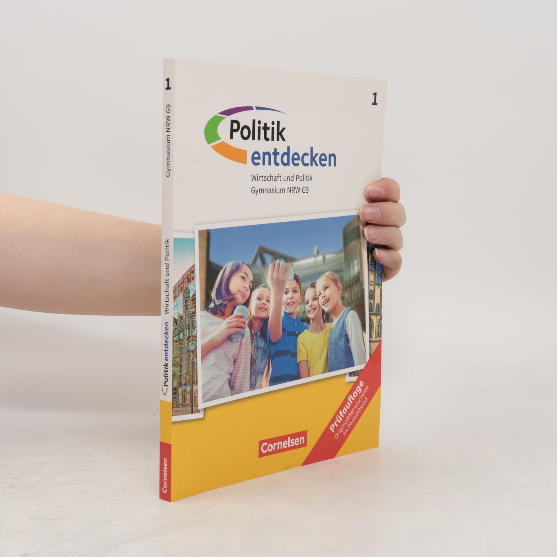 Collectif d'auteurs Politik entdecken - Wirtschaft und Politik Gymnasium NRW G9