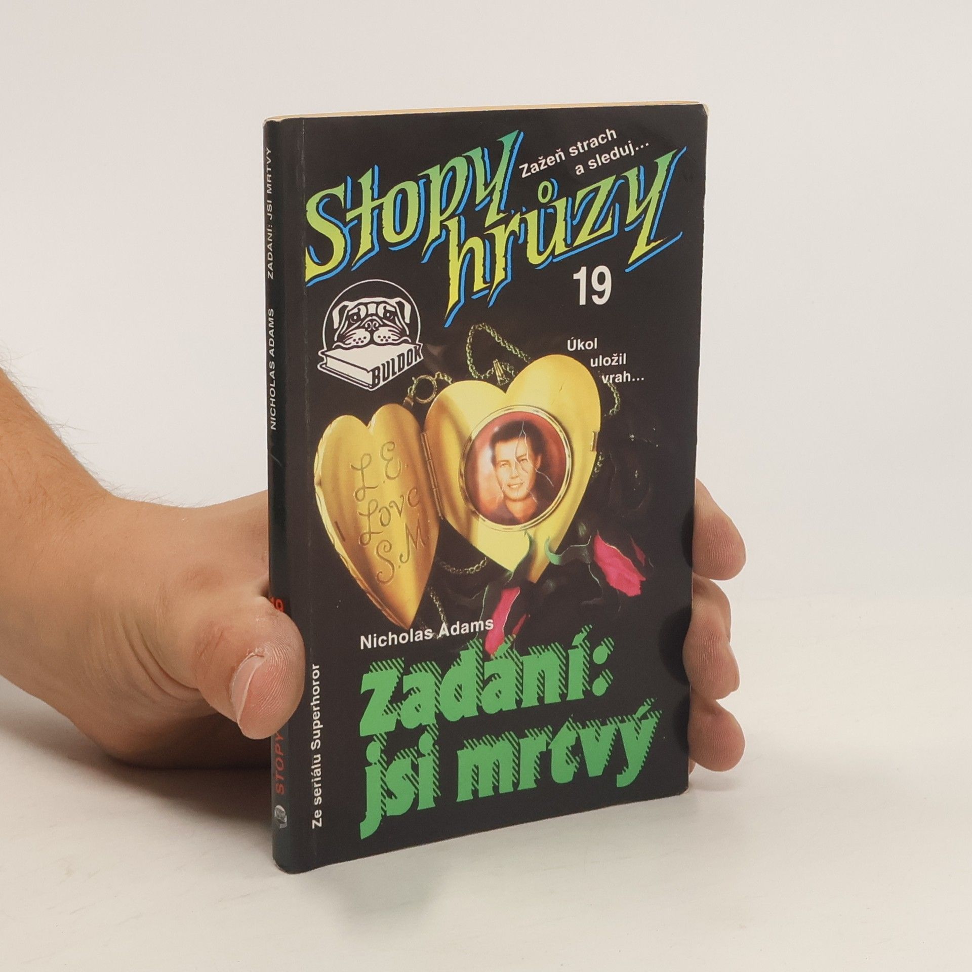 James D. MacDonald Zadání: jsi mrtvý. Stopy hrůzy 19