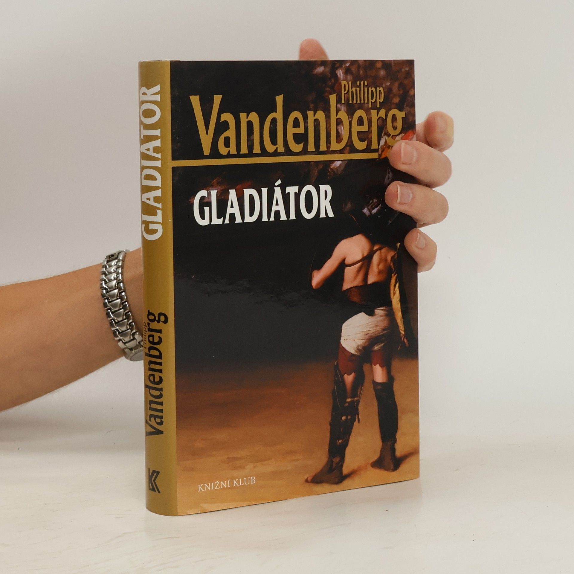 Philipp Vandenberg Gladiátor