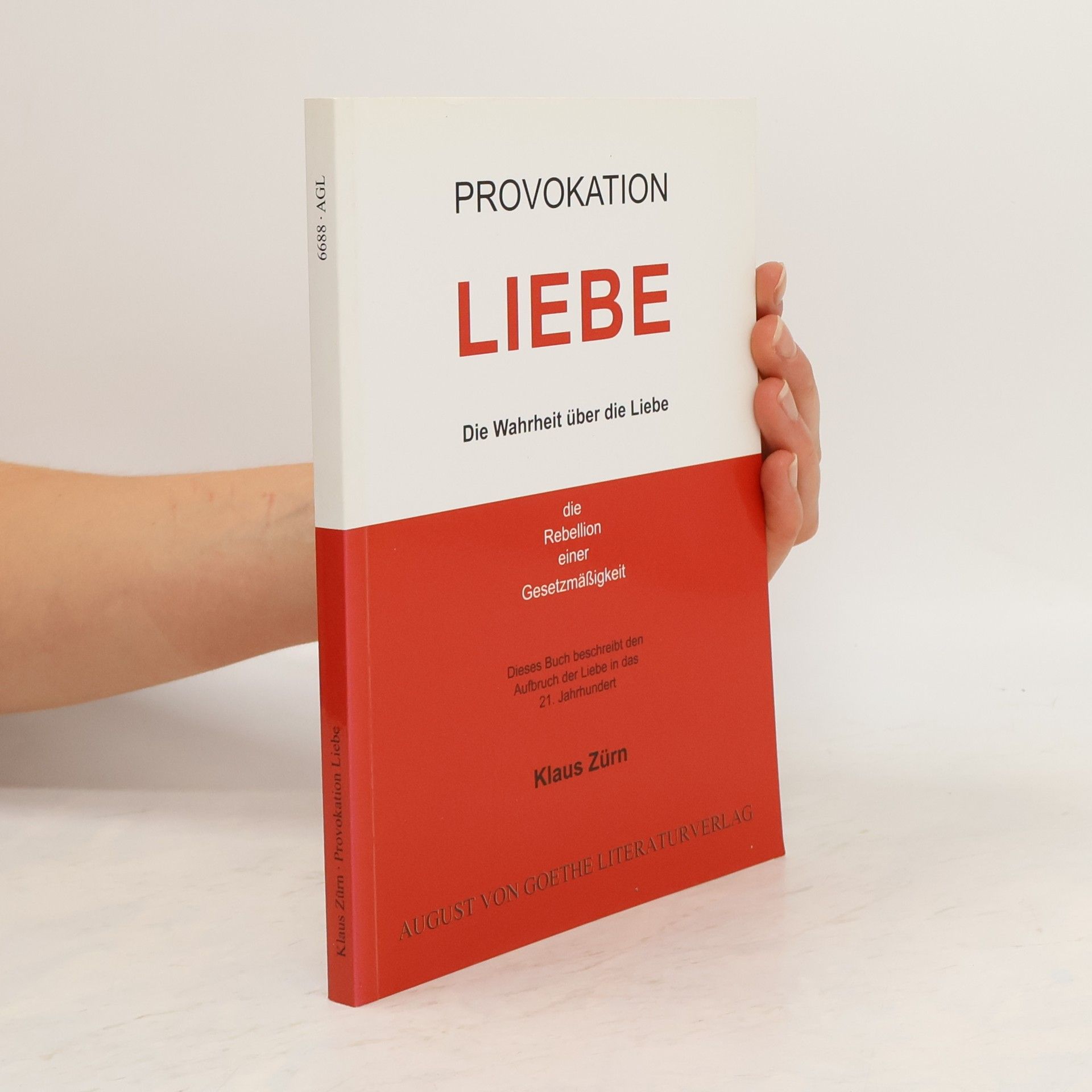 Klaus Zürn Provokation Liebe