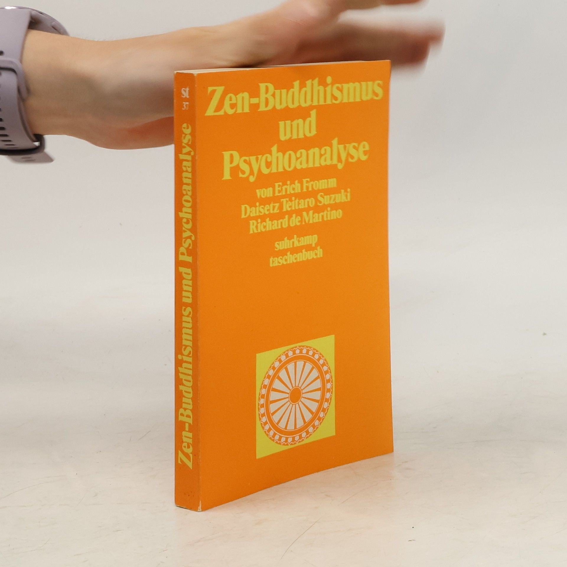 Erich Fromm Zen-Buddhismus und Psychoanalyse